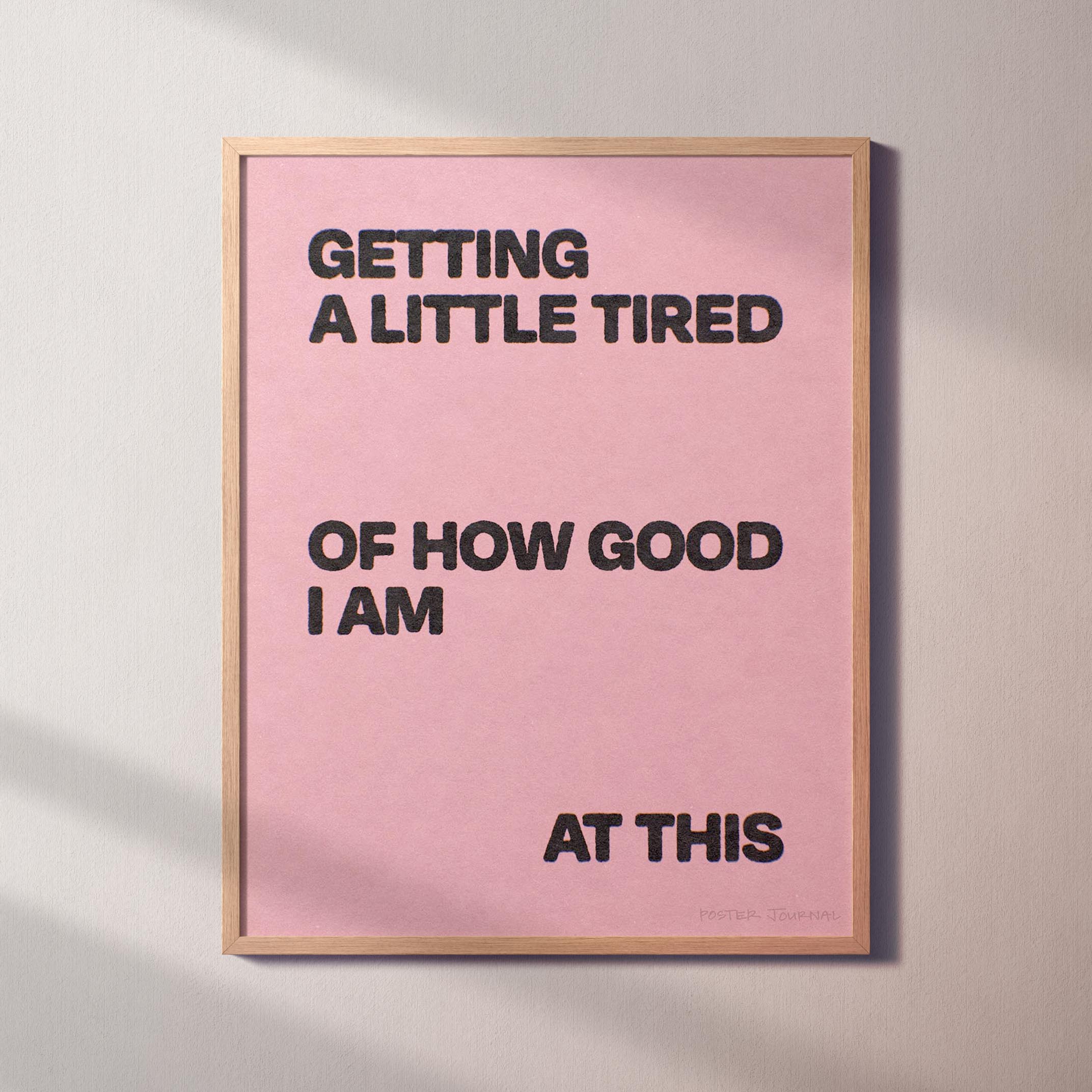 TIRED PRINT