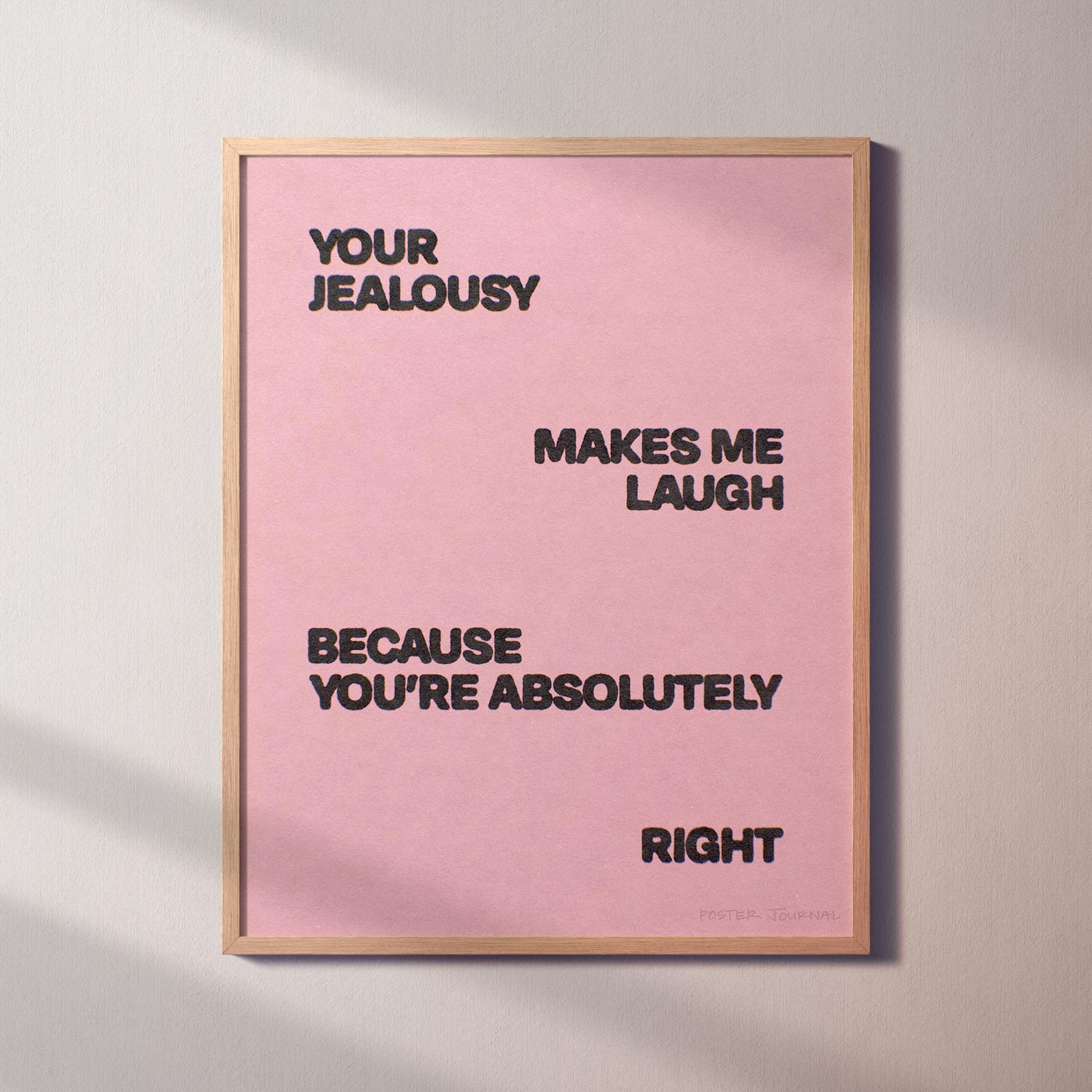 JEALOUSY PRINT