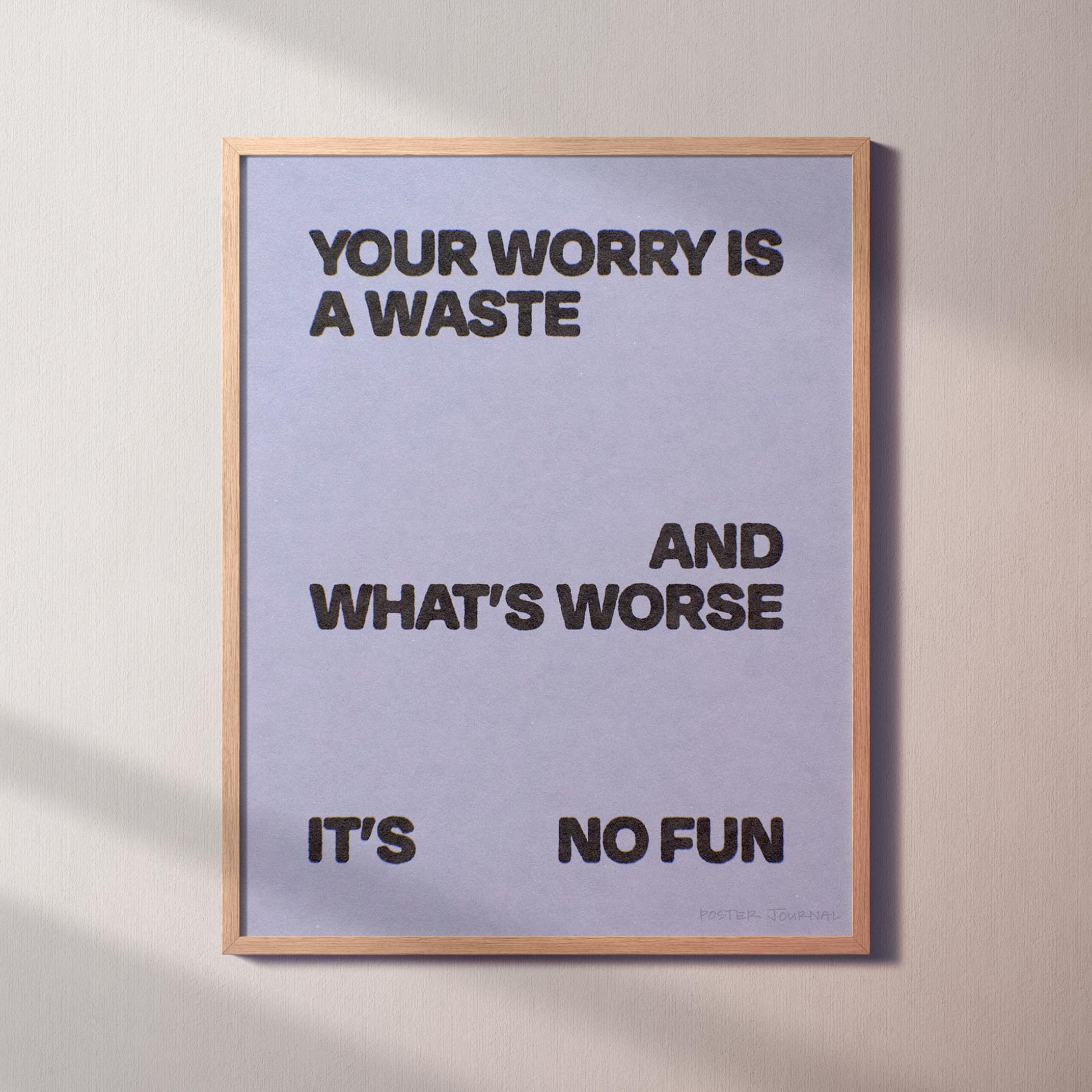 WORRY PRINT