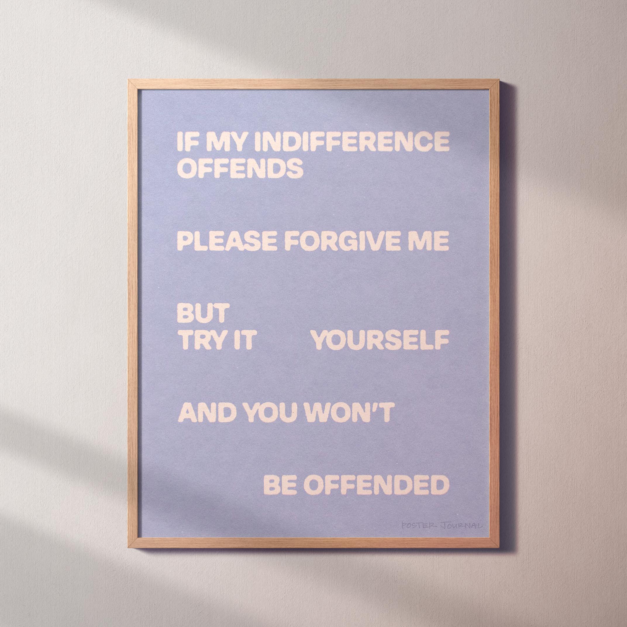 INDIFFERENCE PRINT