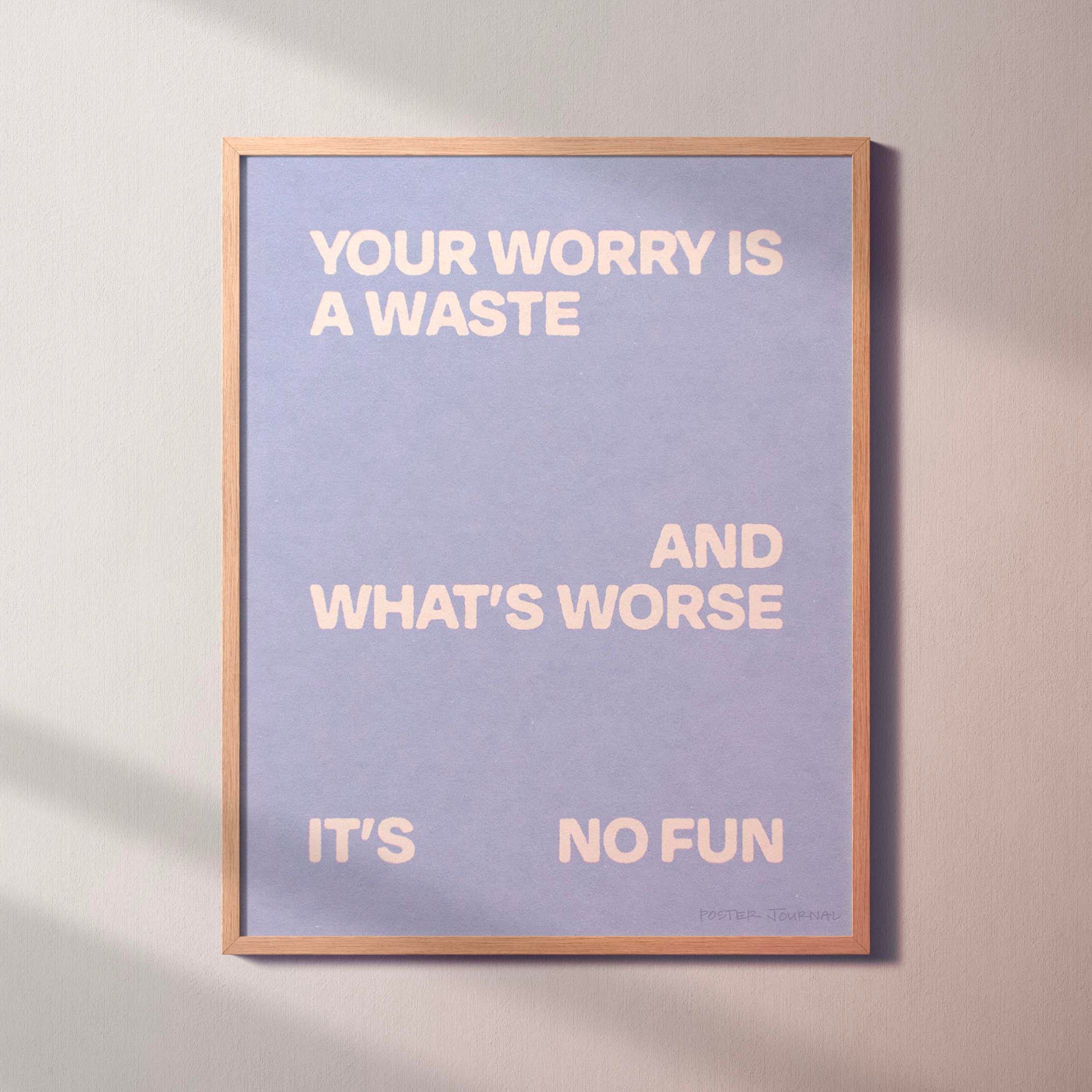 WORRY PRINT