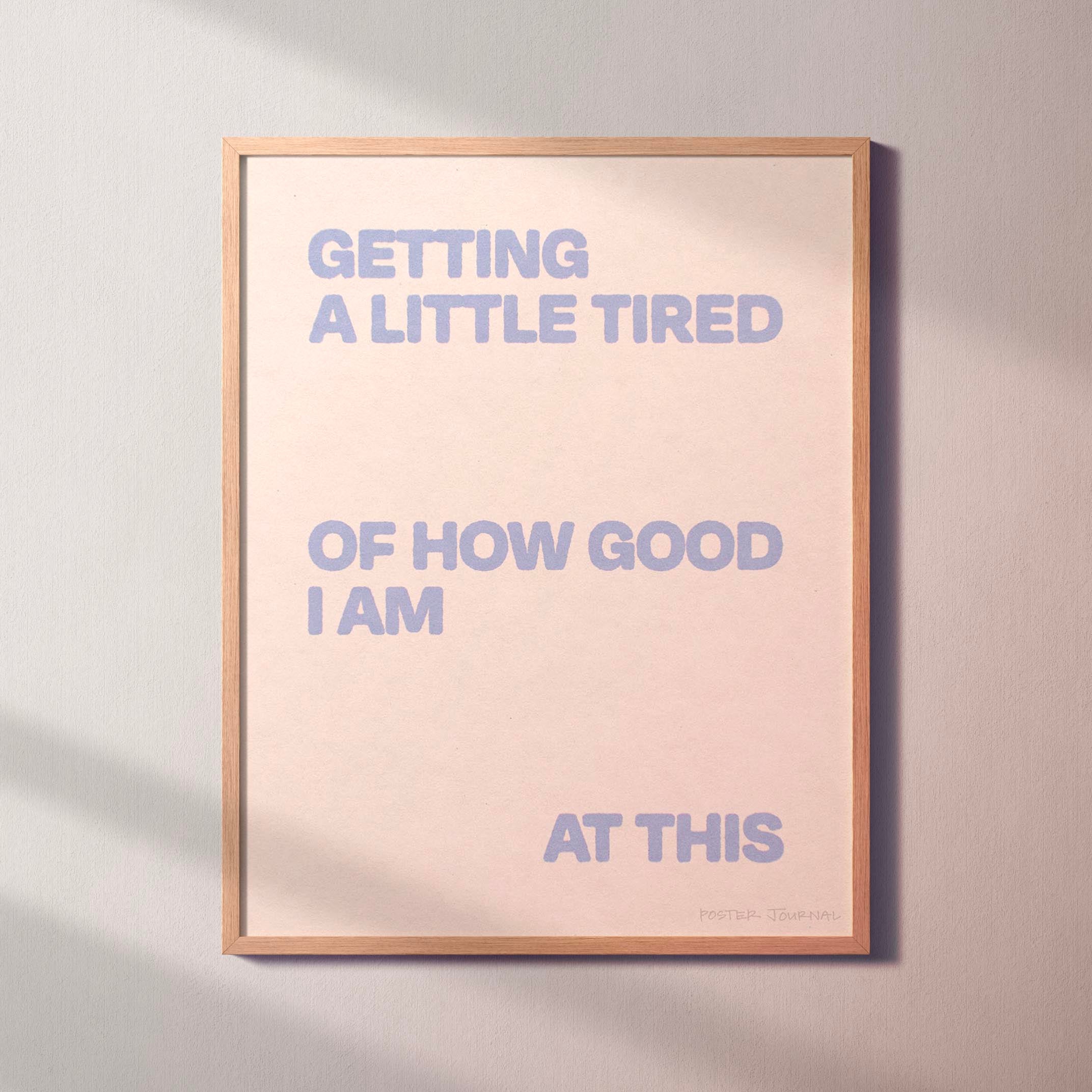 TIRED PRINT