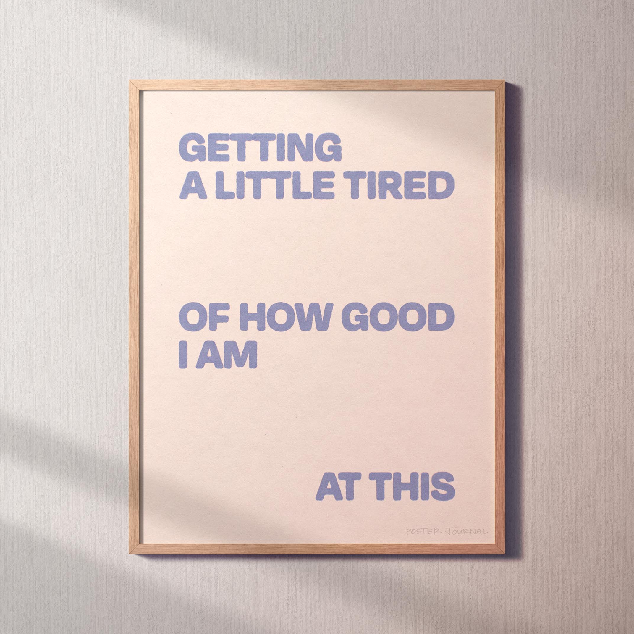 TIRED PRINT