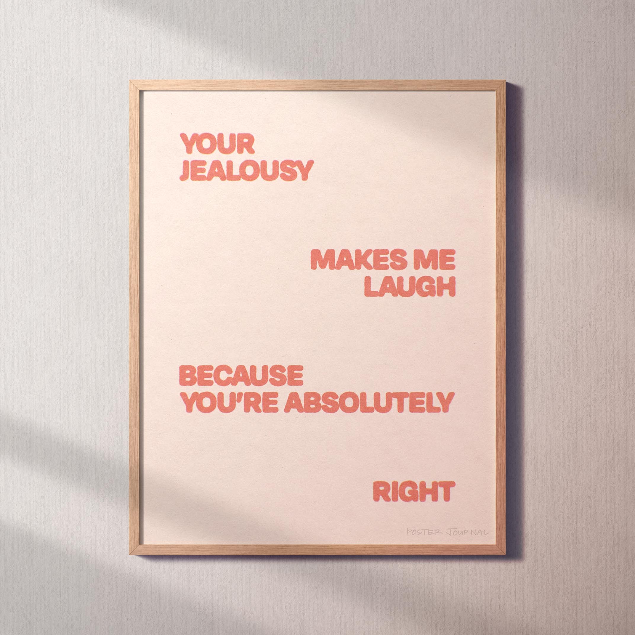 JEALOUSY PRINT
