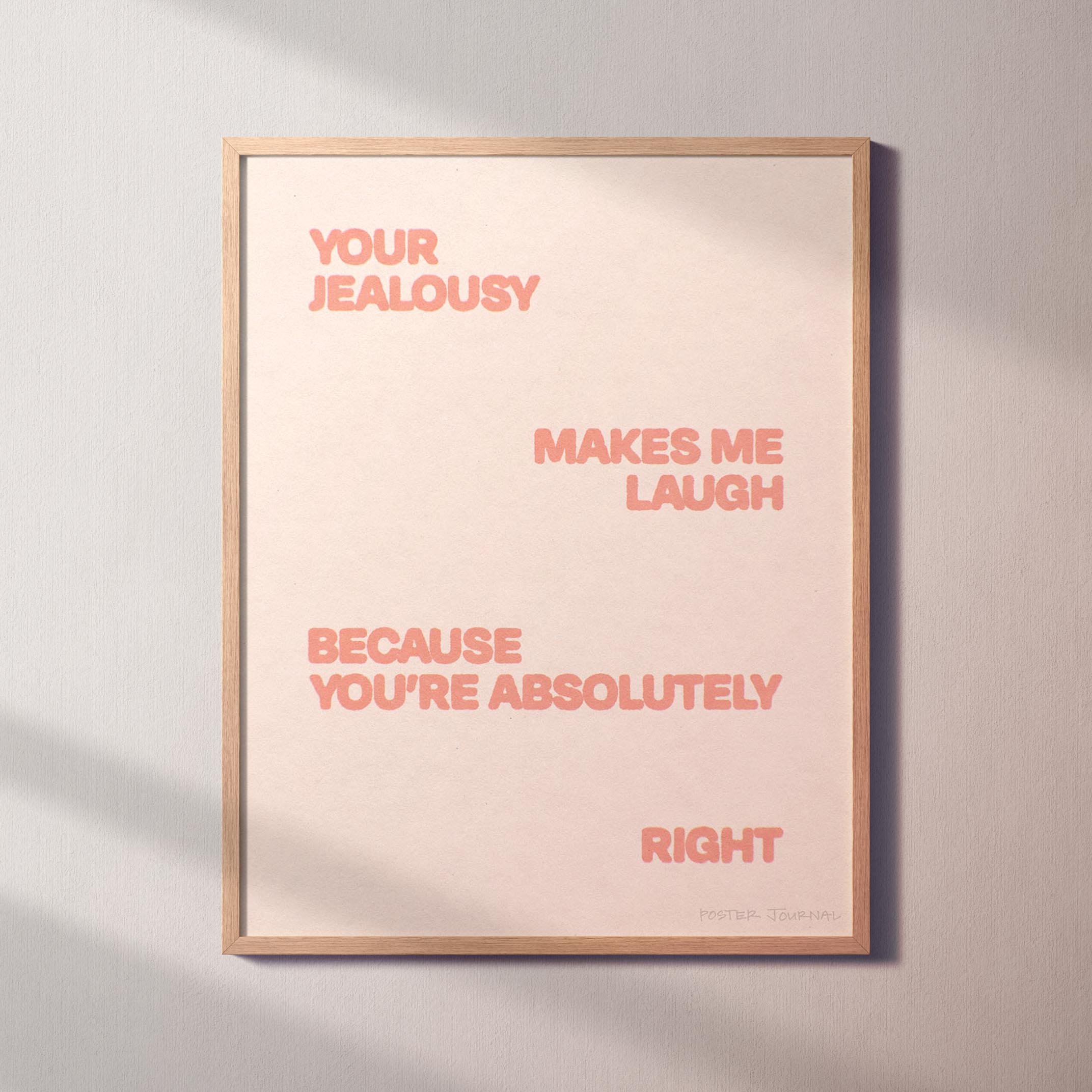 JEALOUSY PRINT