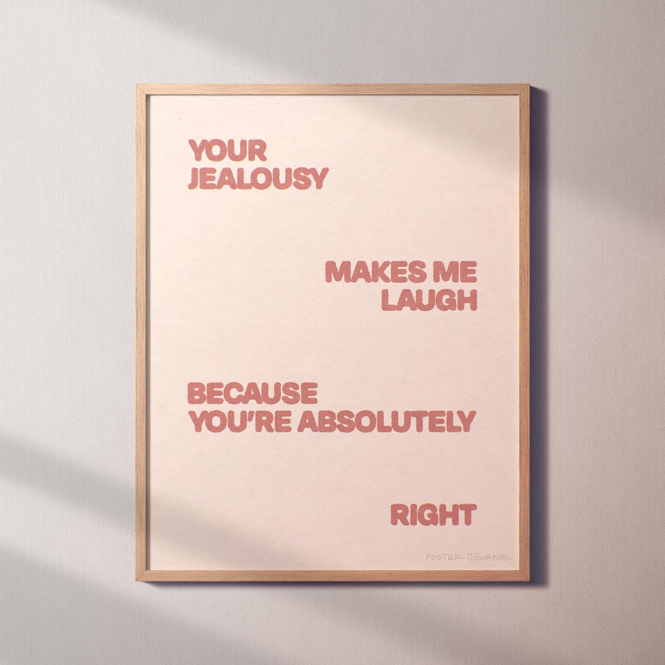 JEALOUSY PRINT