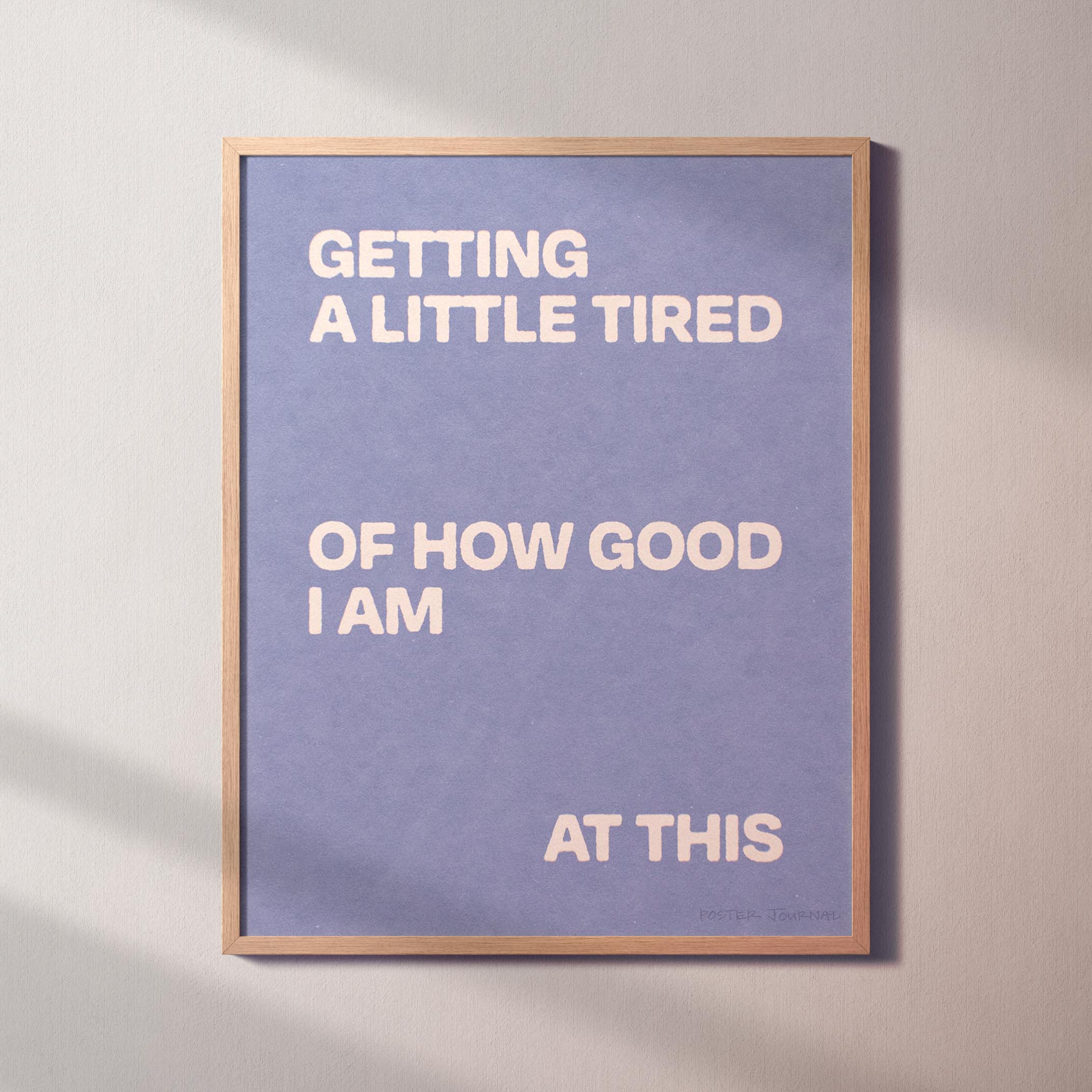 TIRED PRINT