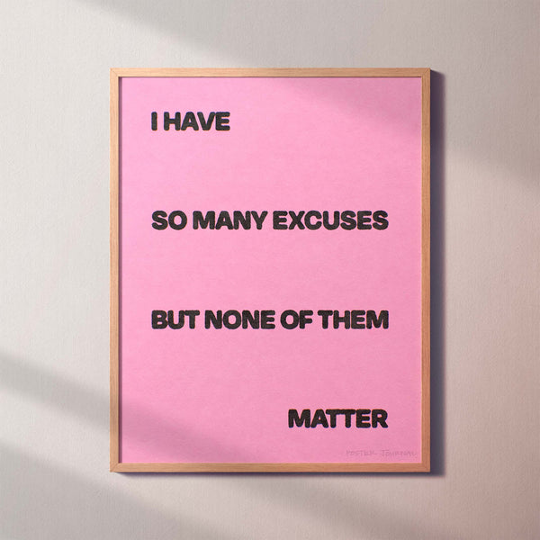 EXCUSES PRINT