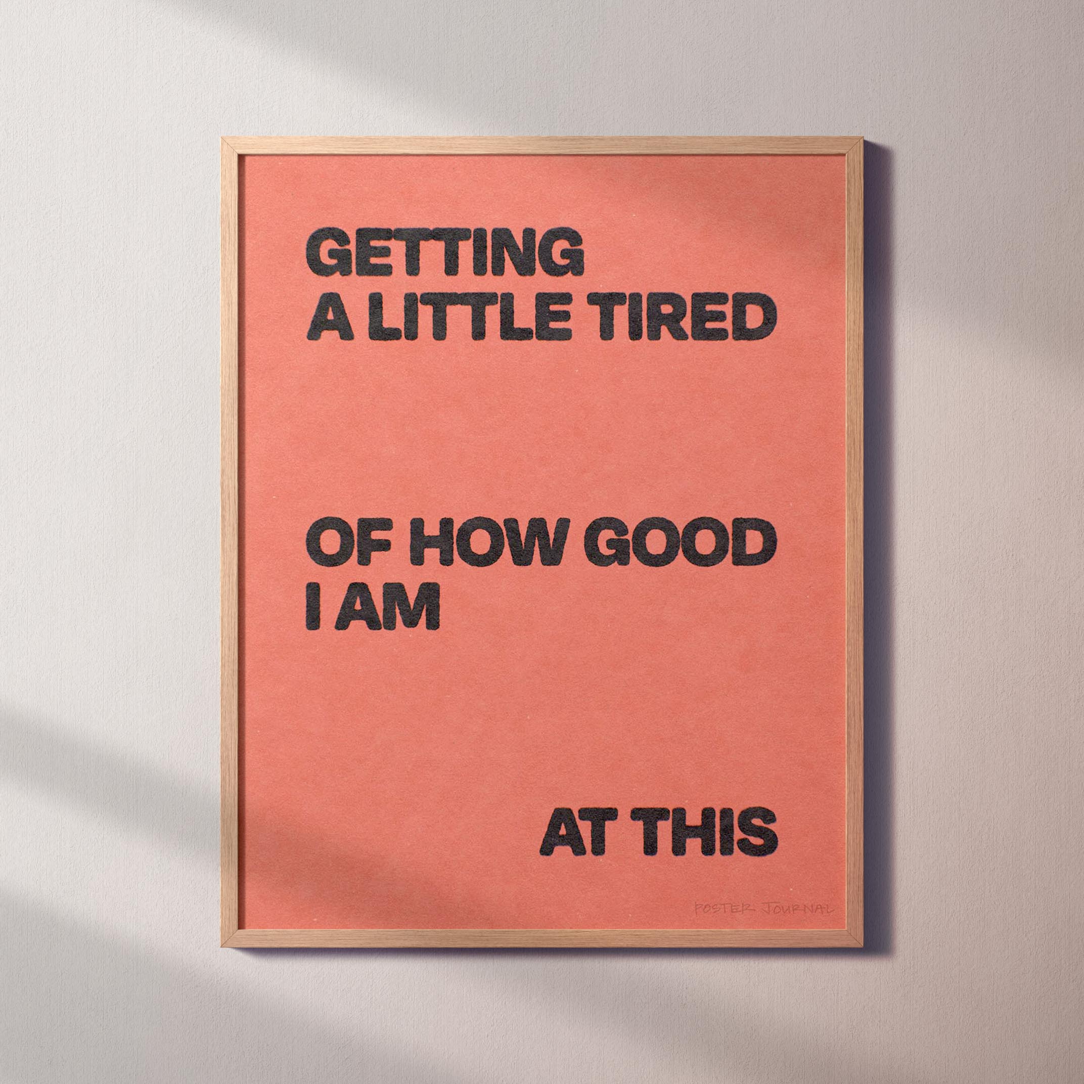 TIRED PRINT