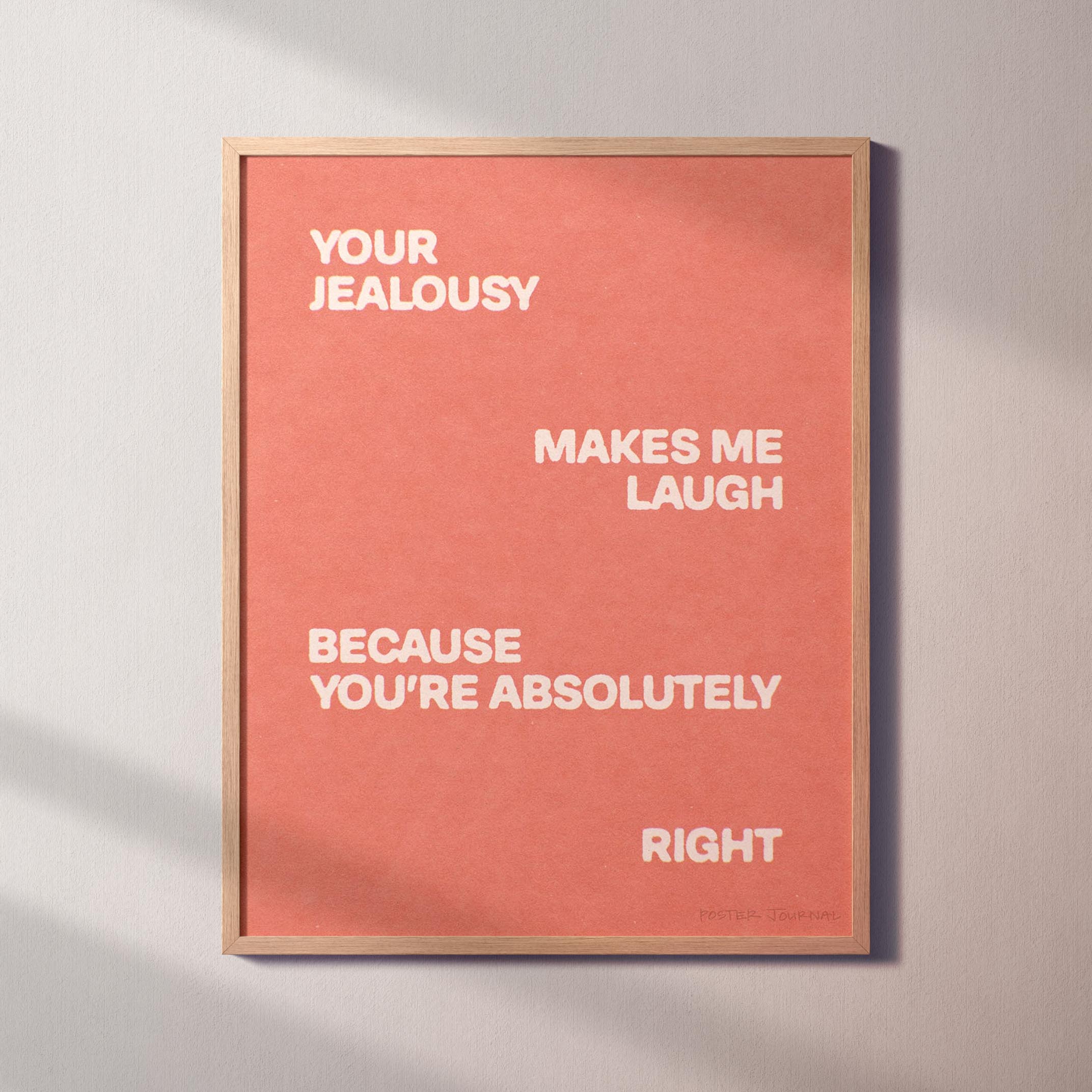 JEALOUSY PRINT