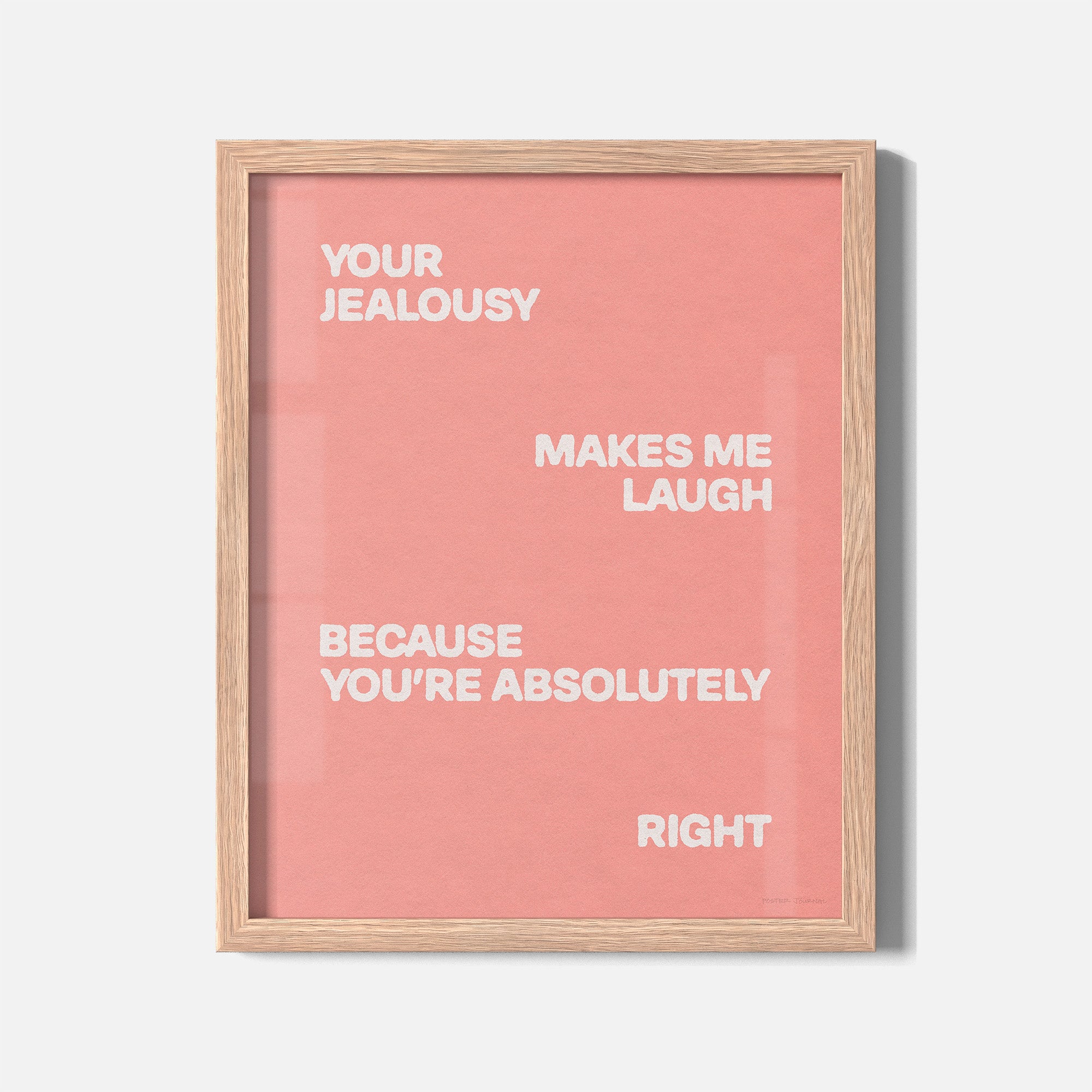 JEALOUSY PRINT