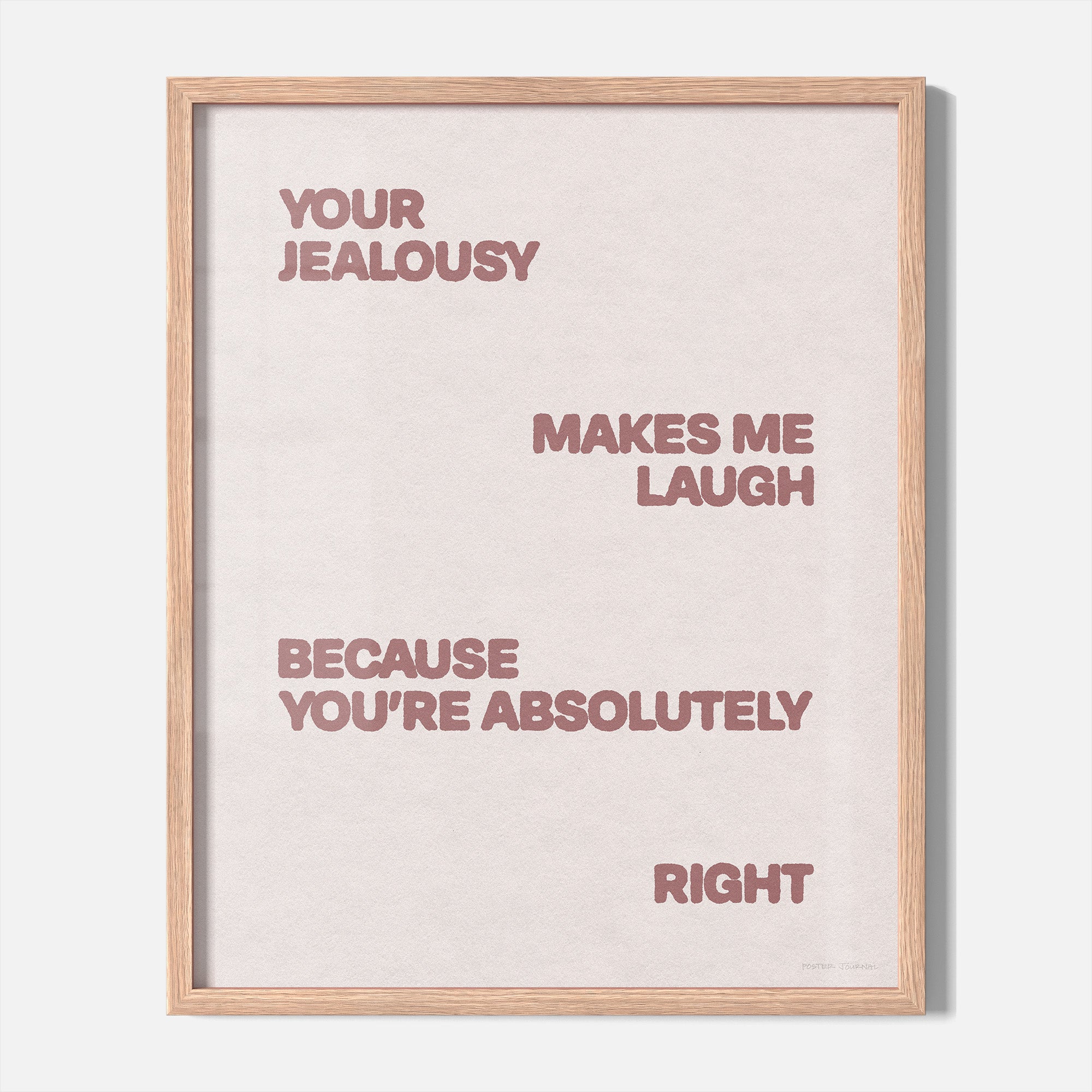 JEALOUSY PRINT