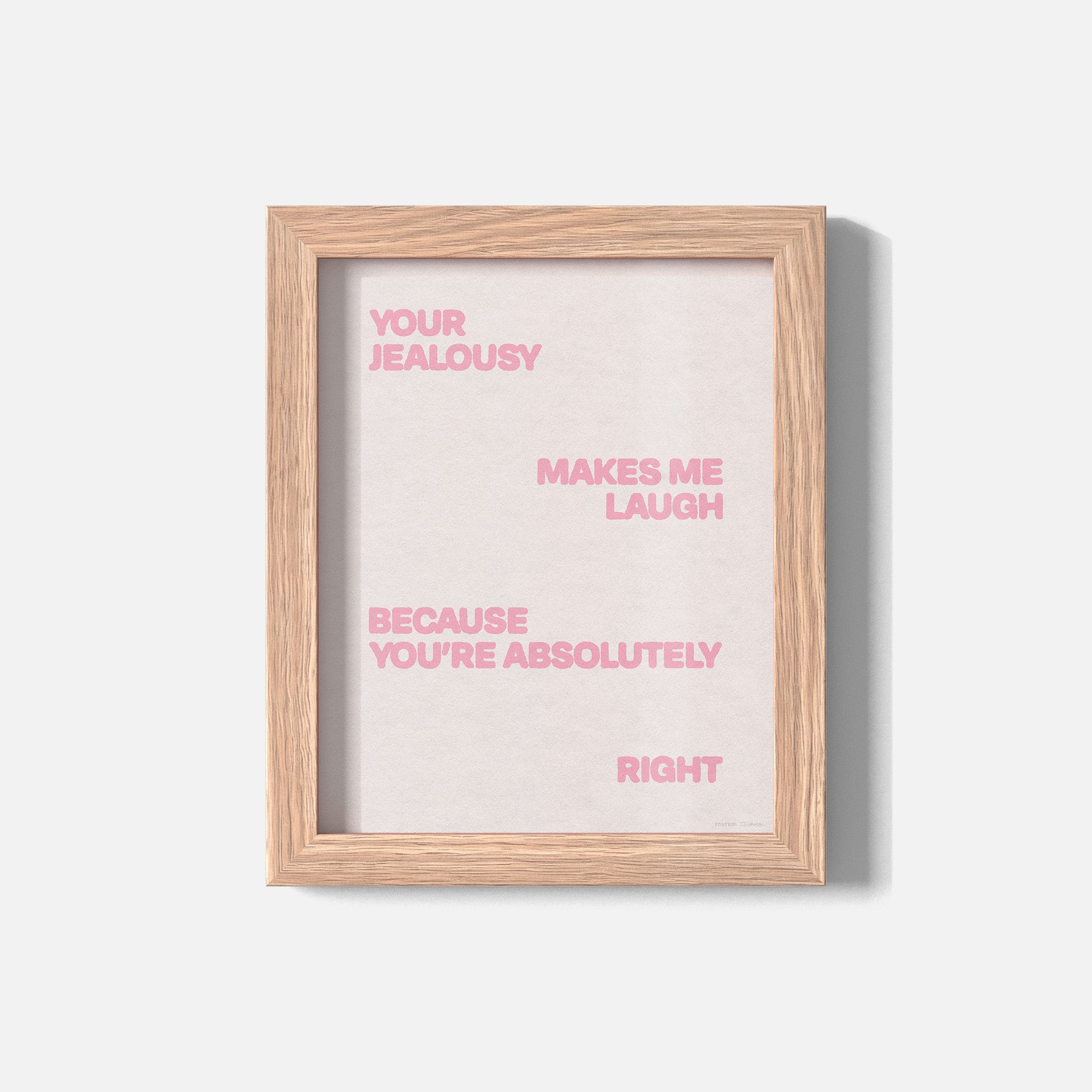 JEALOUSY PRINT