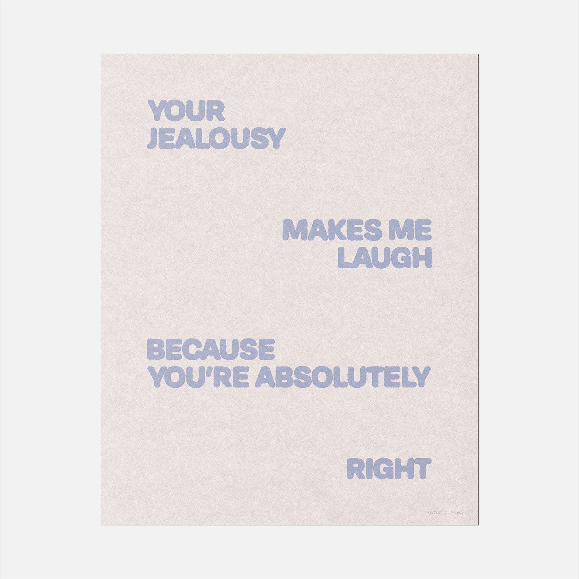 JEALOUSY PRINT