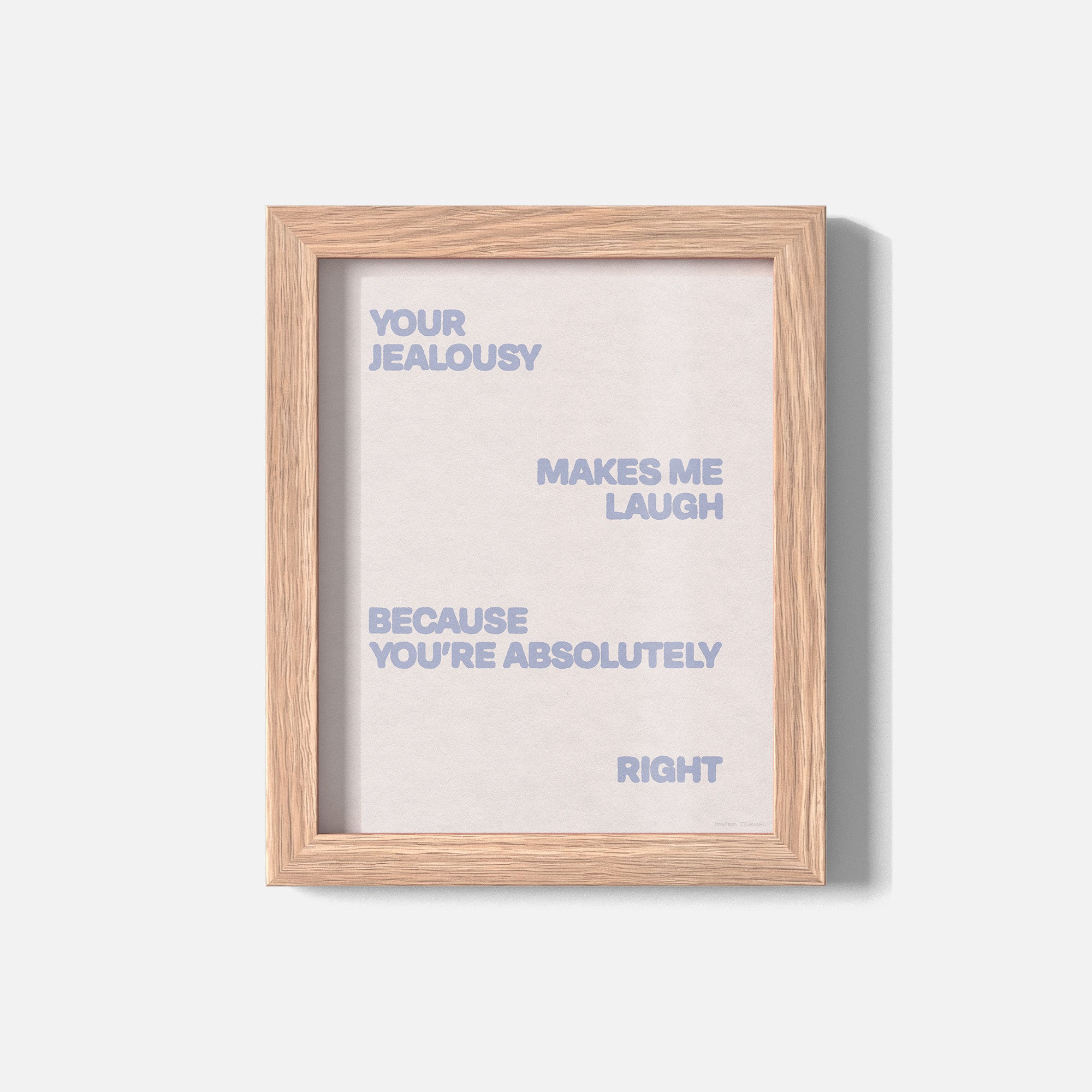 JEALOUSY PRINT