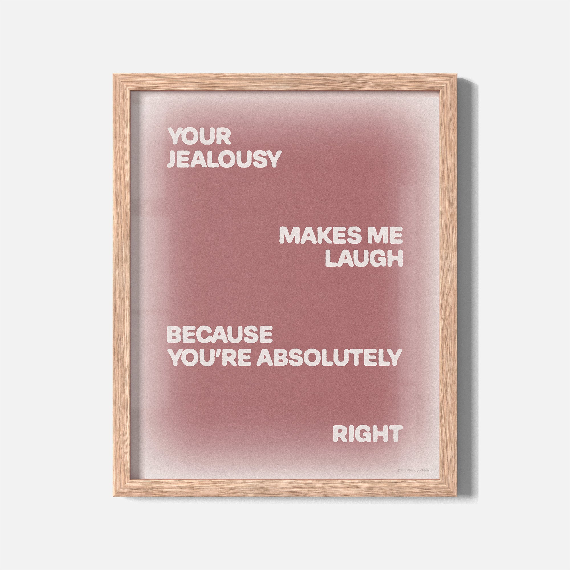 JEALOUSY PRINT
