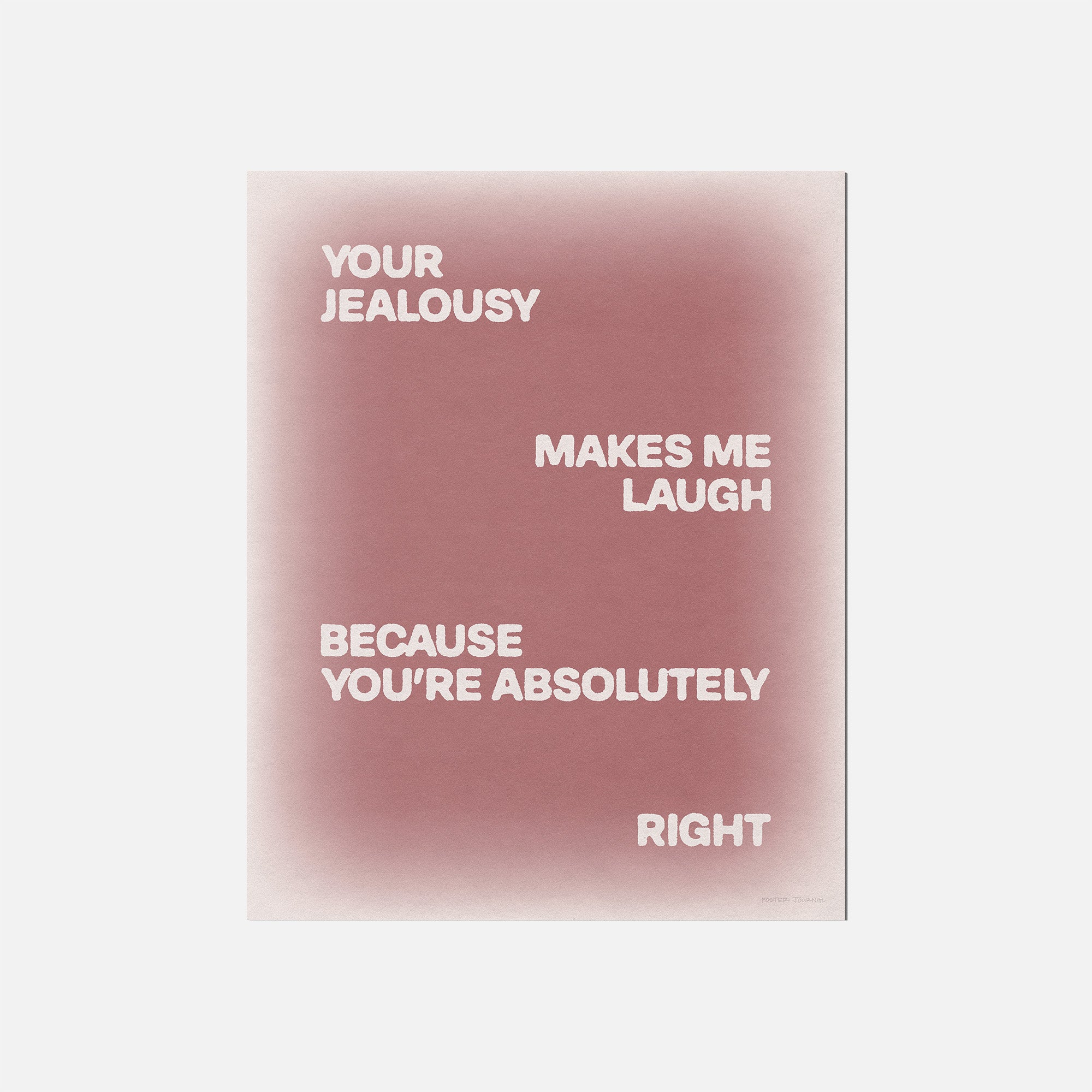 JEALOUSY PRINT