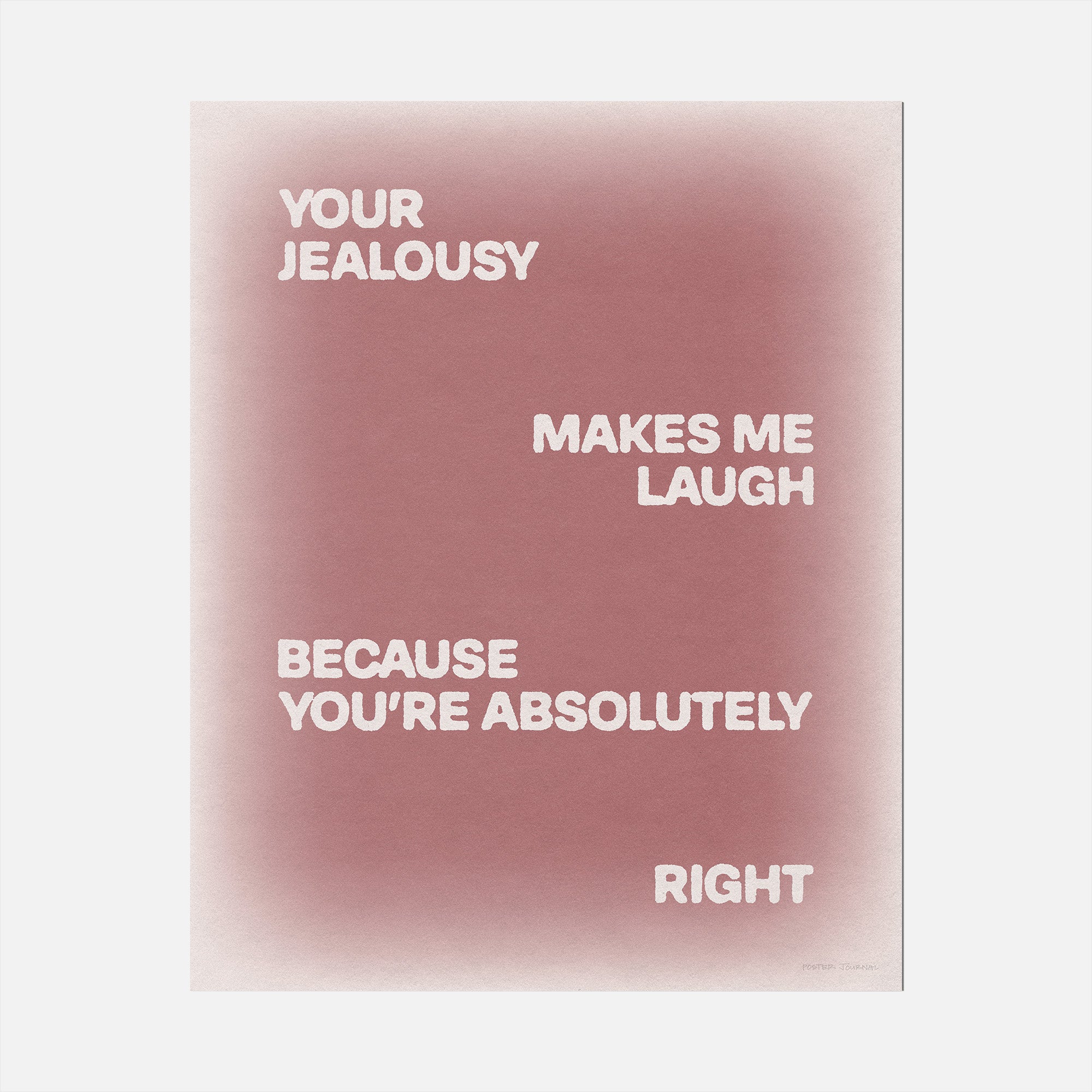 JEALOUSY PRINT
