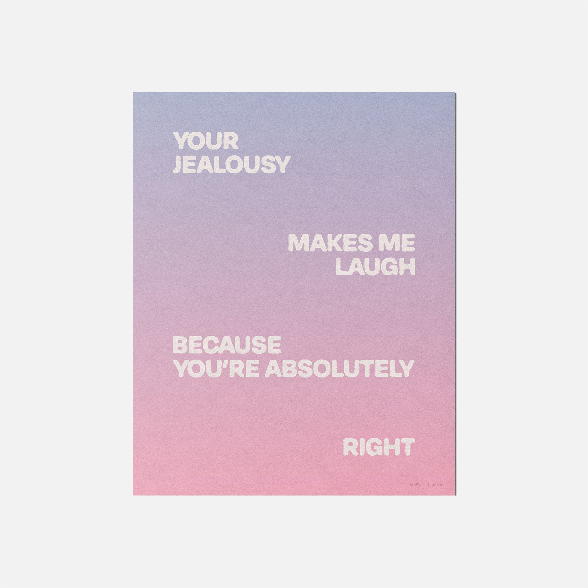 JEALOUSY PRINT