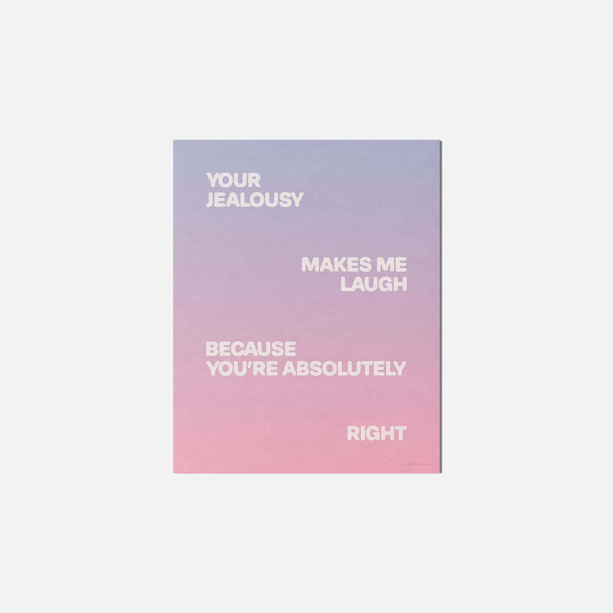 JEALOUSY PRINT