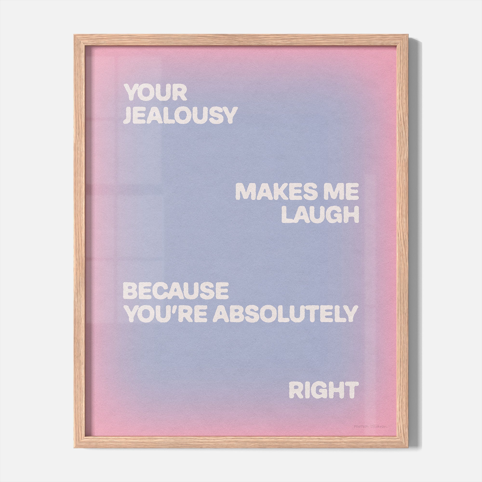 JEALOUSY PRINT