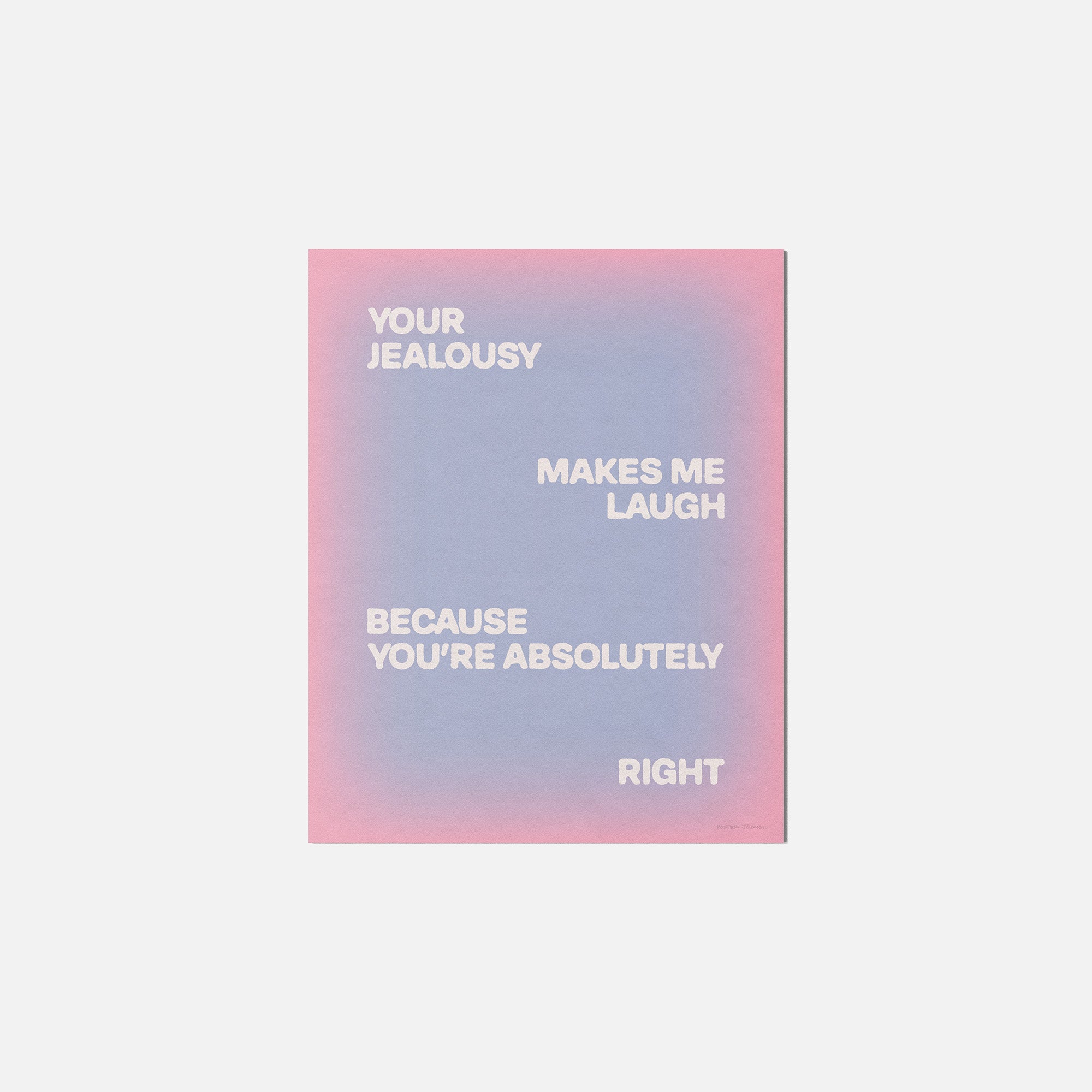 JEALOUSY PRINT