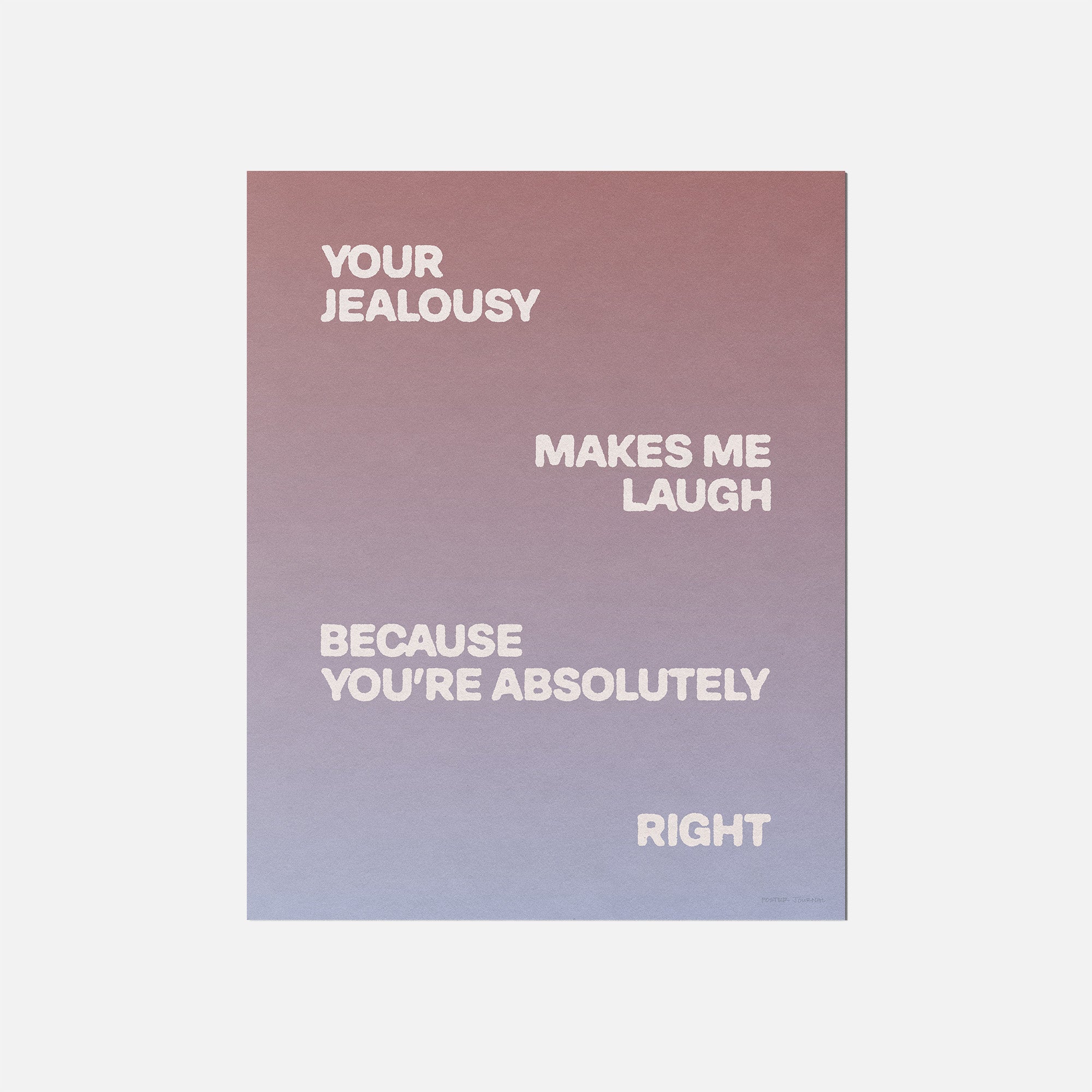 JEALOUSY PRINT