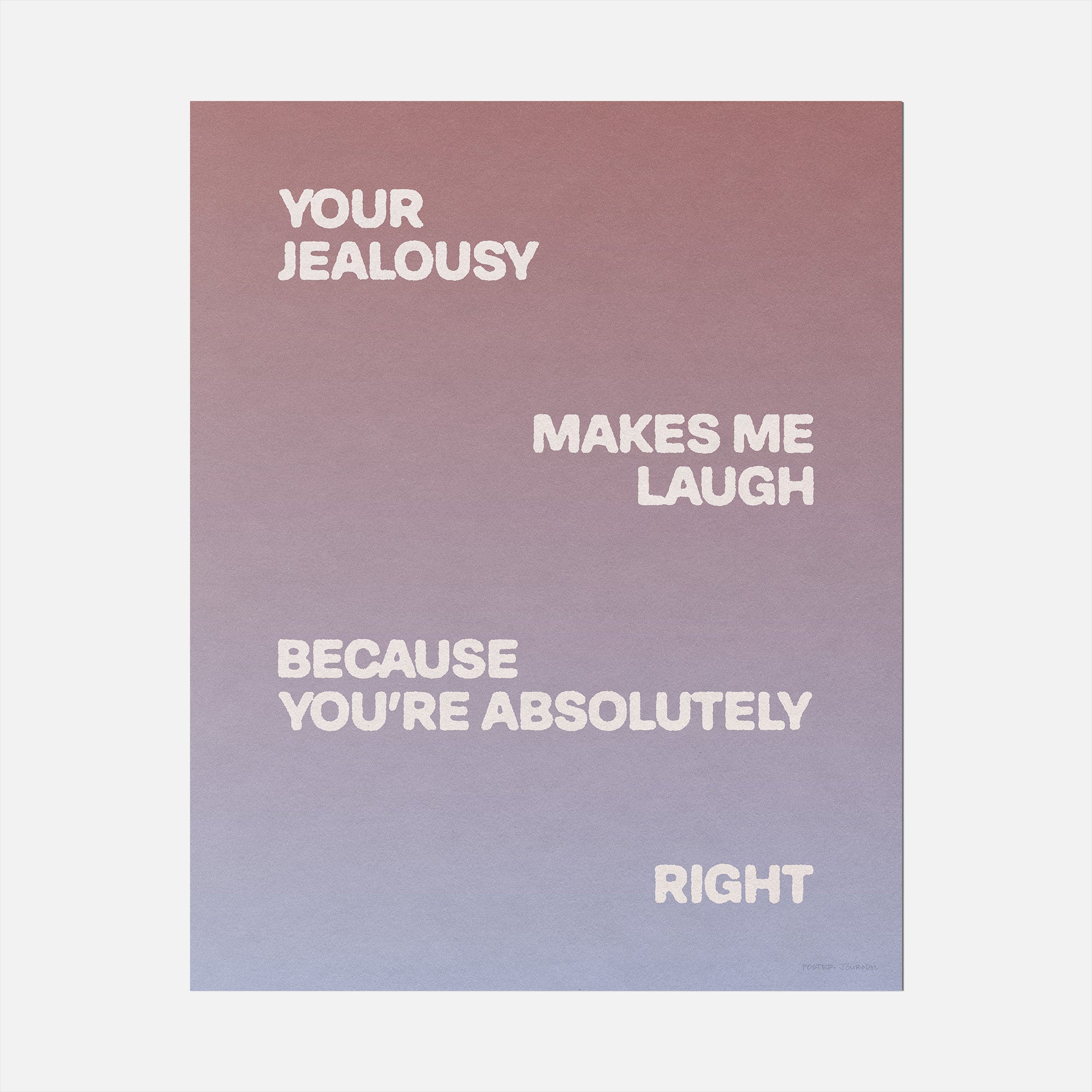 JEALOUSY PRINT