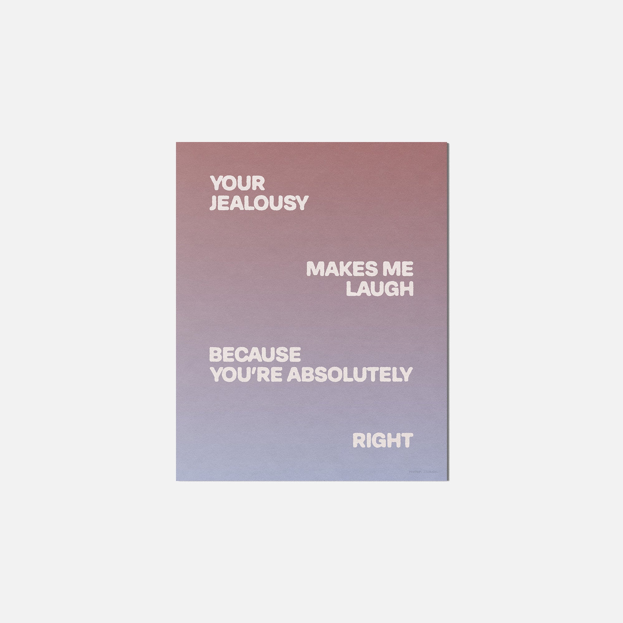 JEALOUSY PRINT