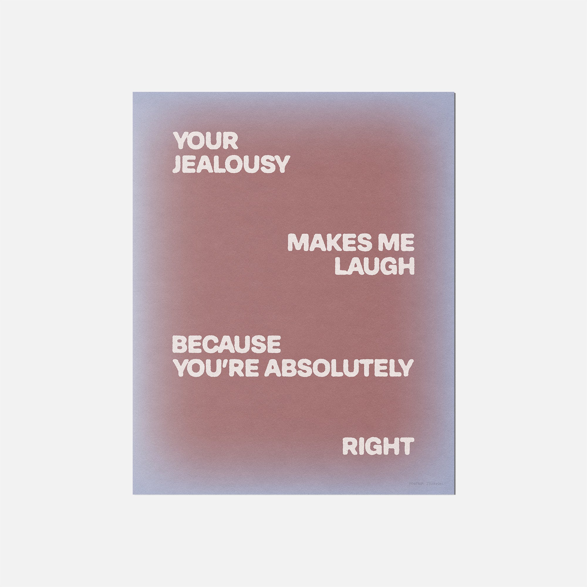 JEALOUSY PRINT