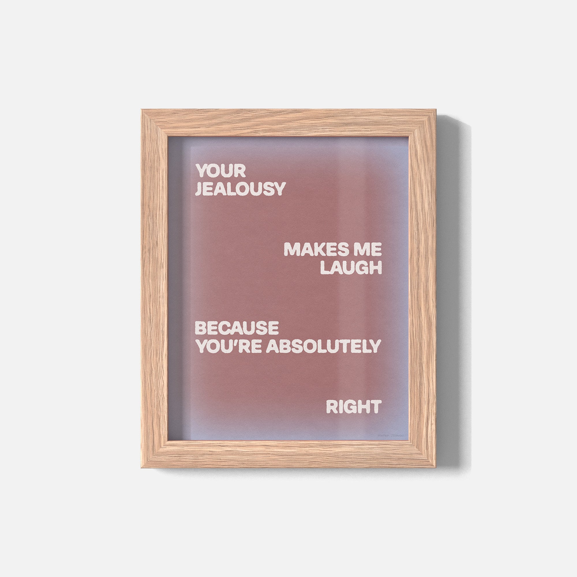 JEALOUSY PRINT