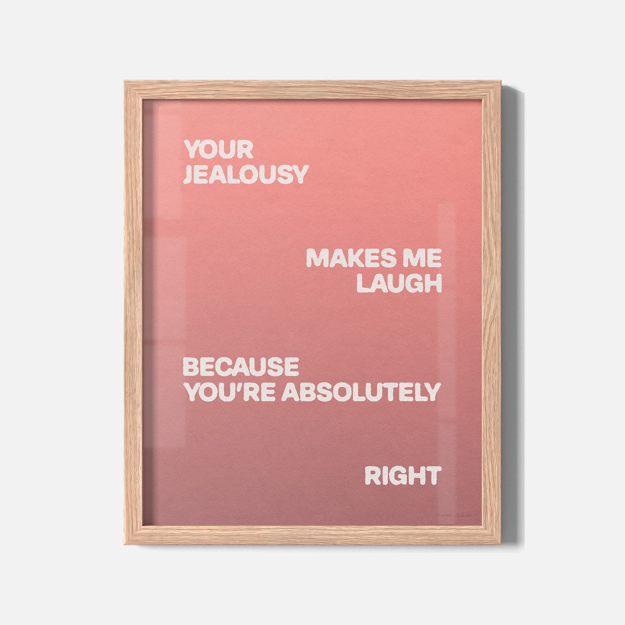 JEALOUSY PRINT