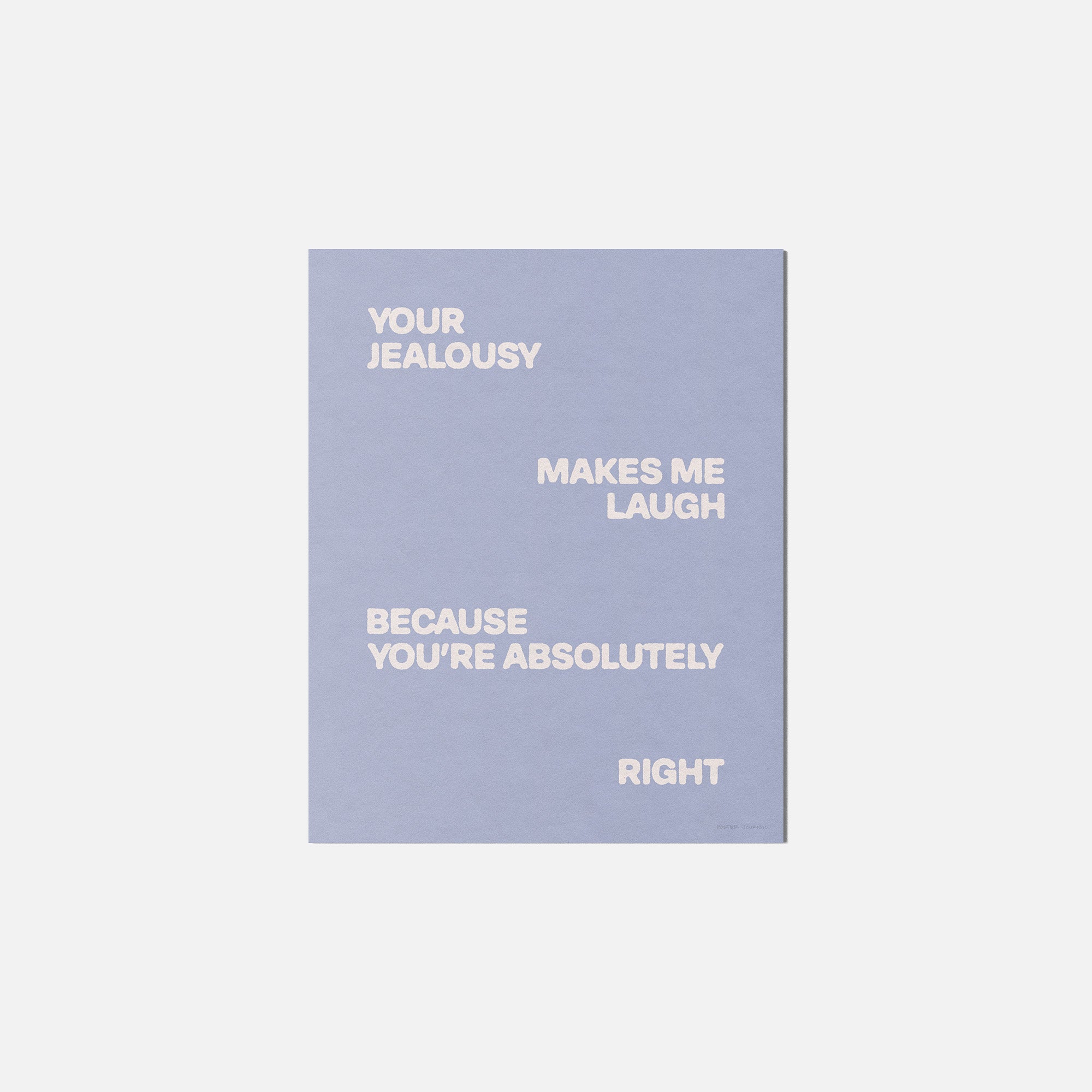 JEALOUSY PRINT