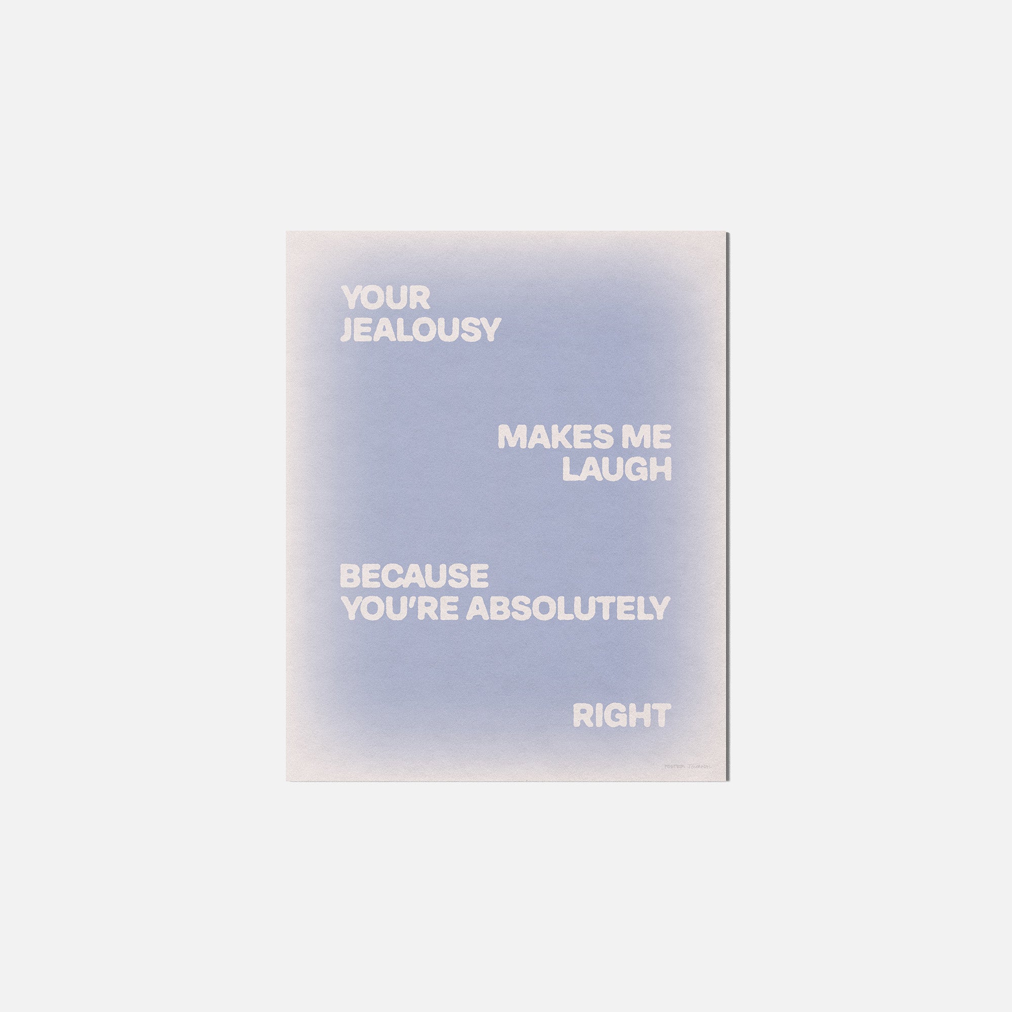 JEALOUSY PRINT