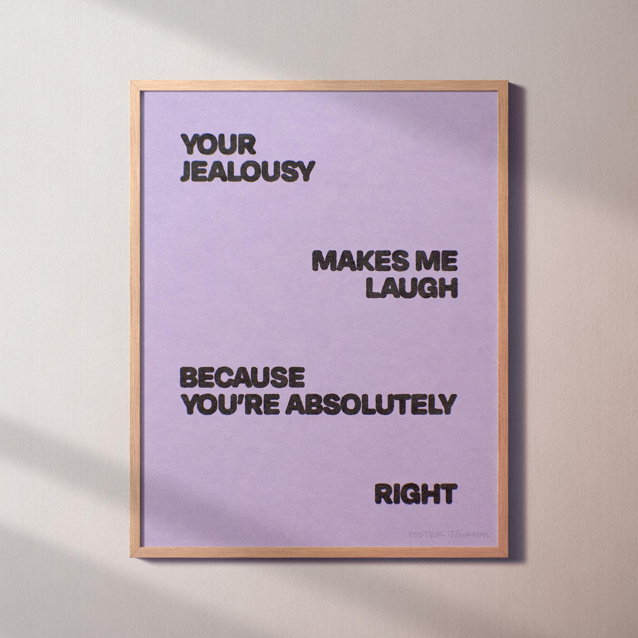 JEALOUSY PRINT