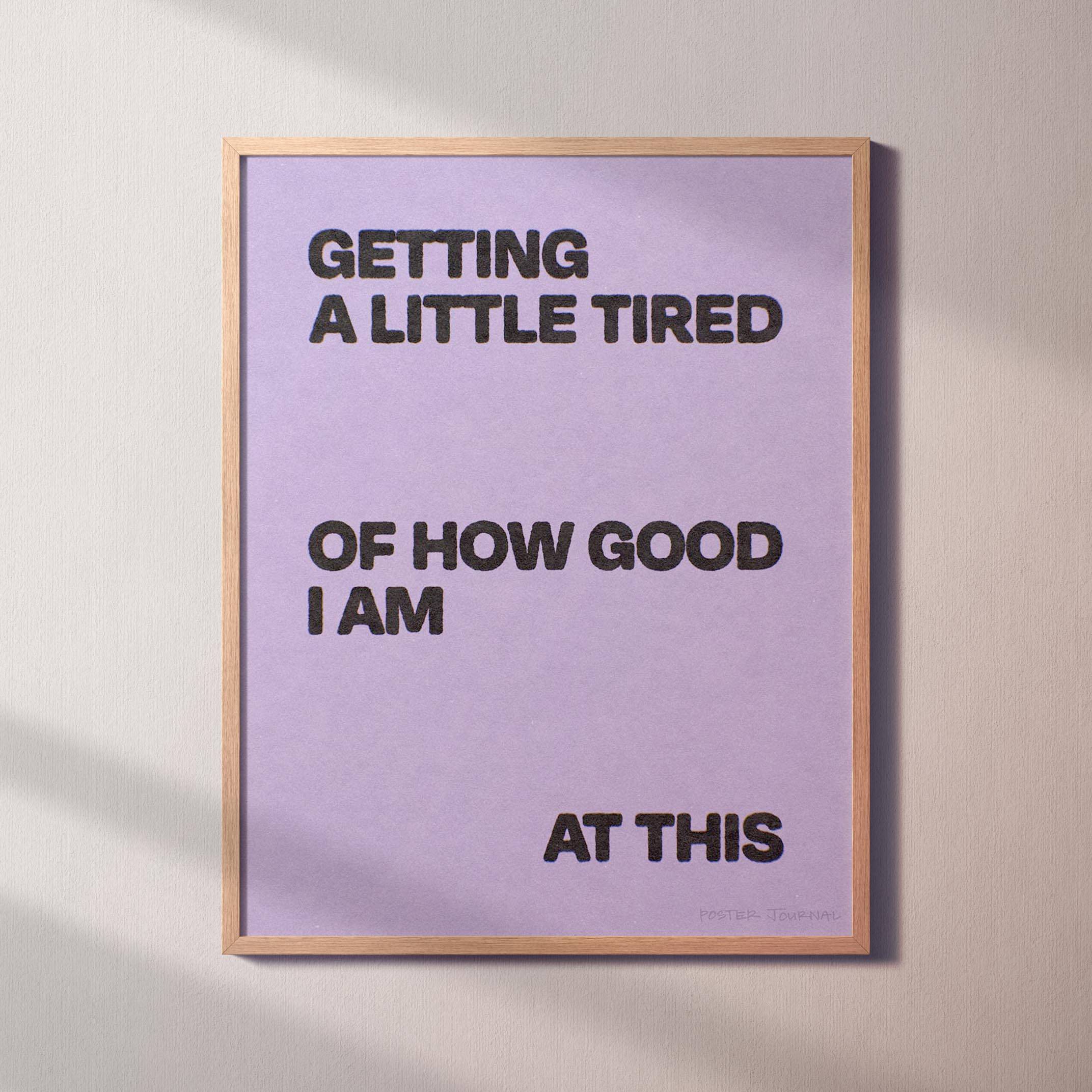 TIRED PRINT