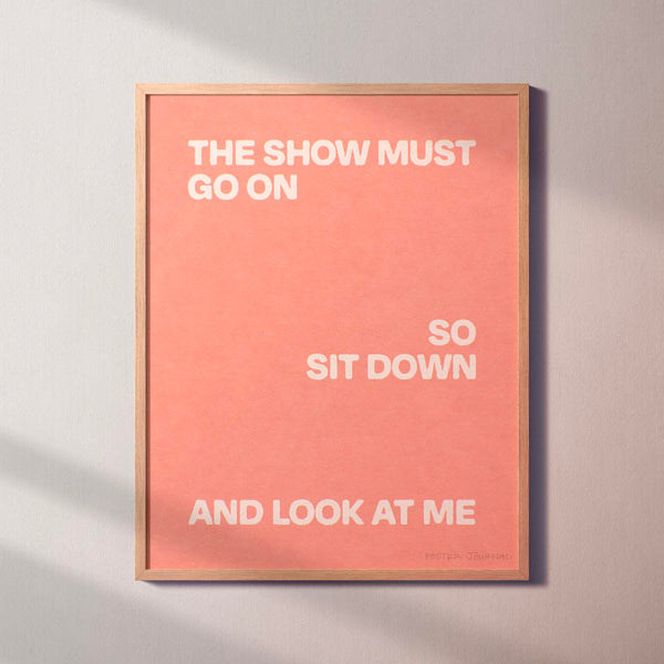 SHOW PRINT