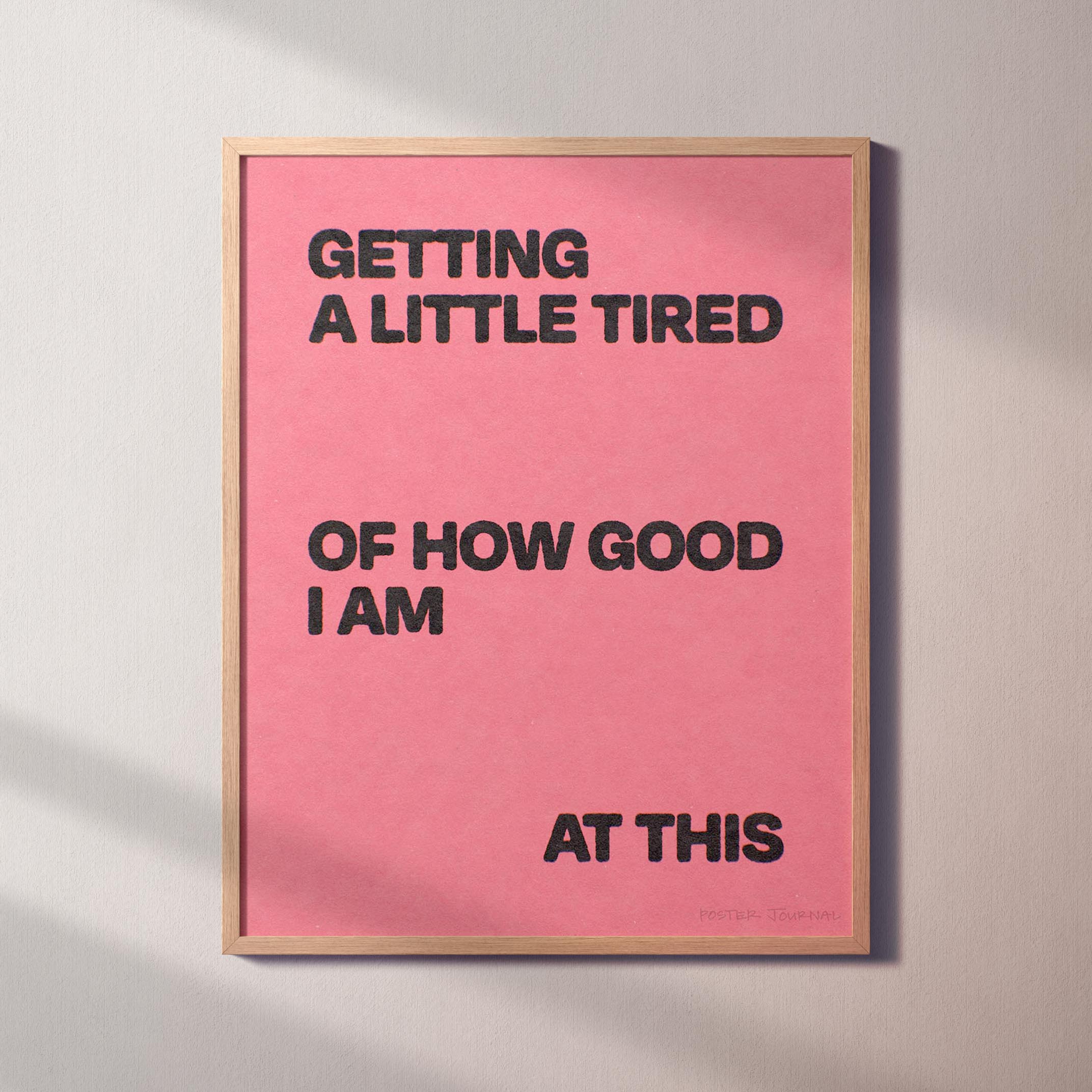 TIRED PRINT