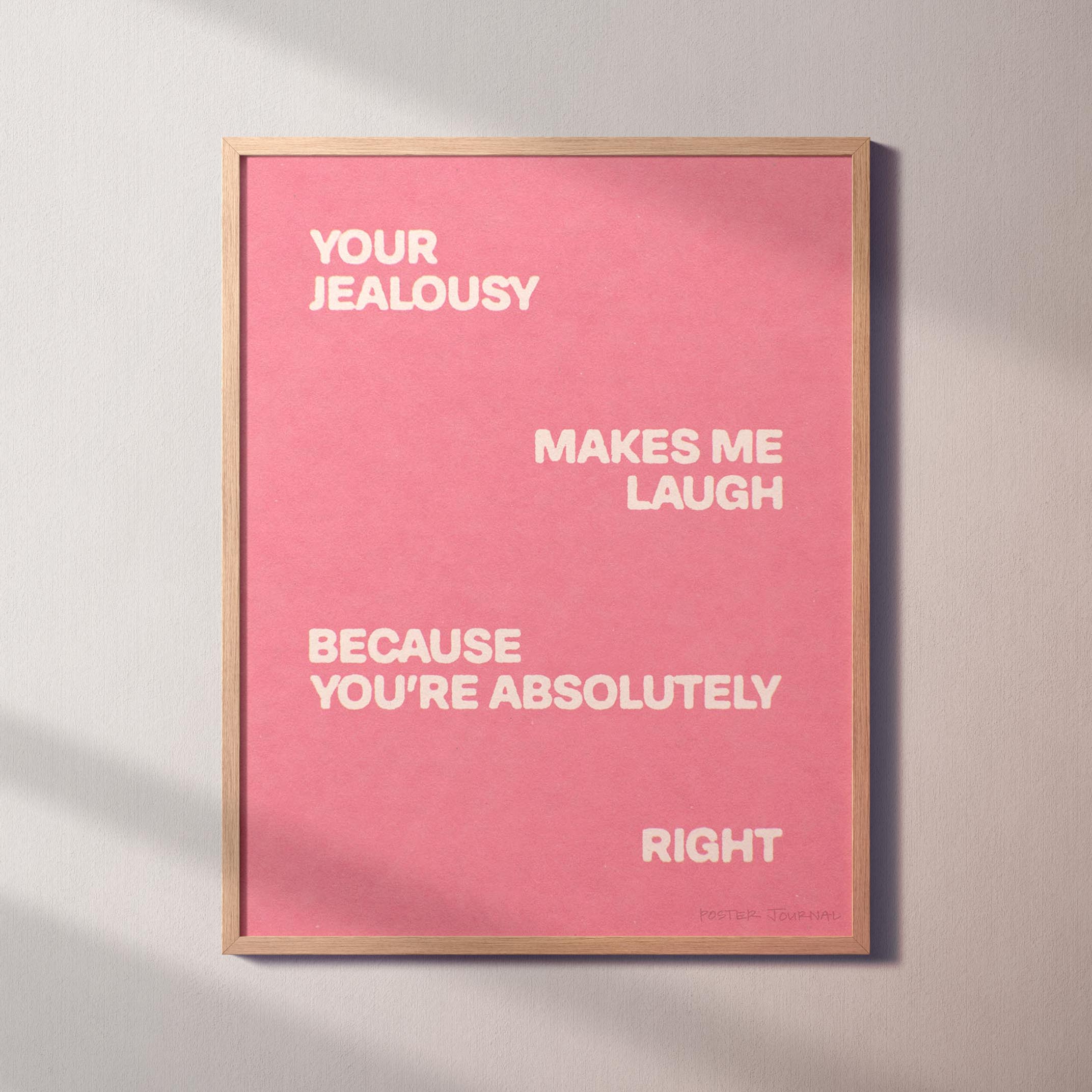 JEALOUSY PRINT