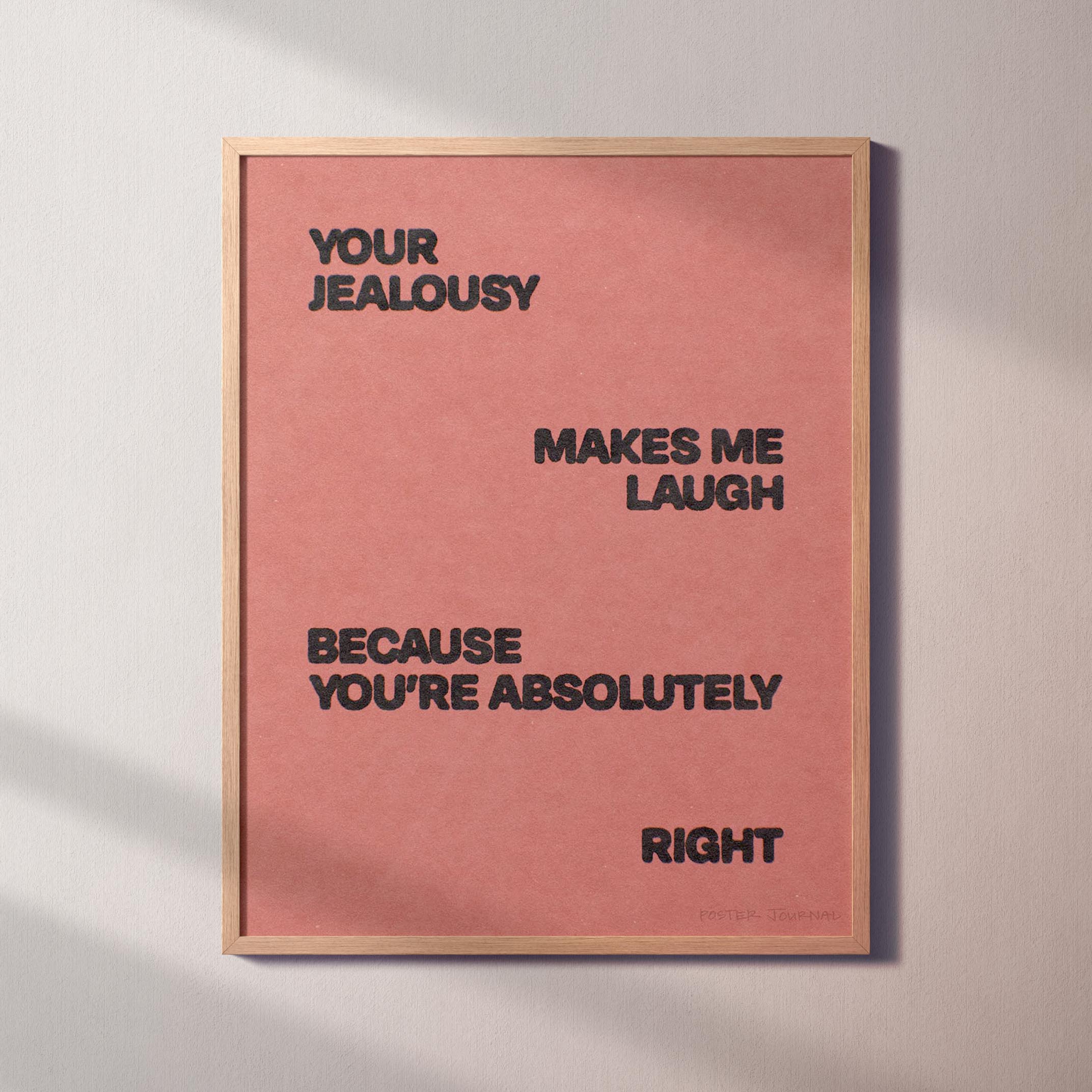 JEALOUSY PRINT