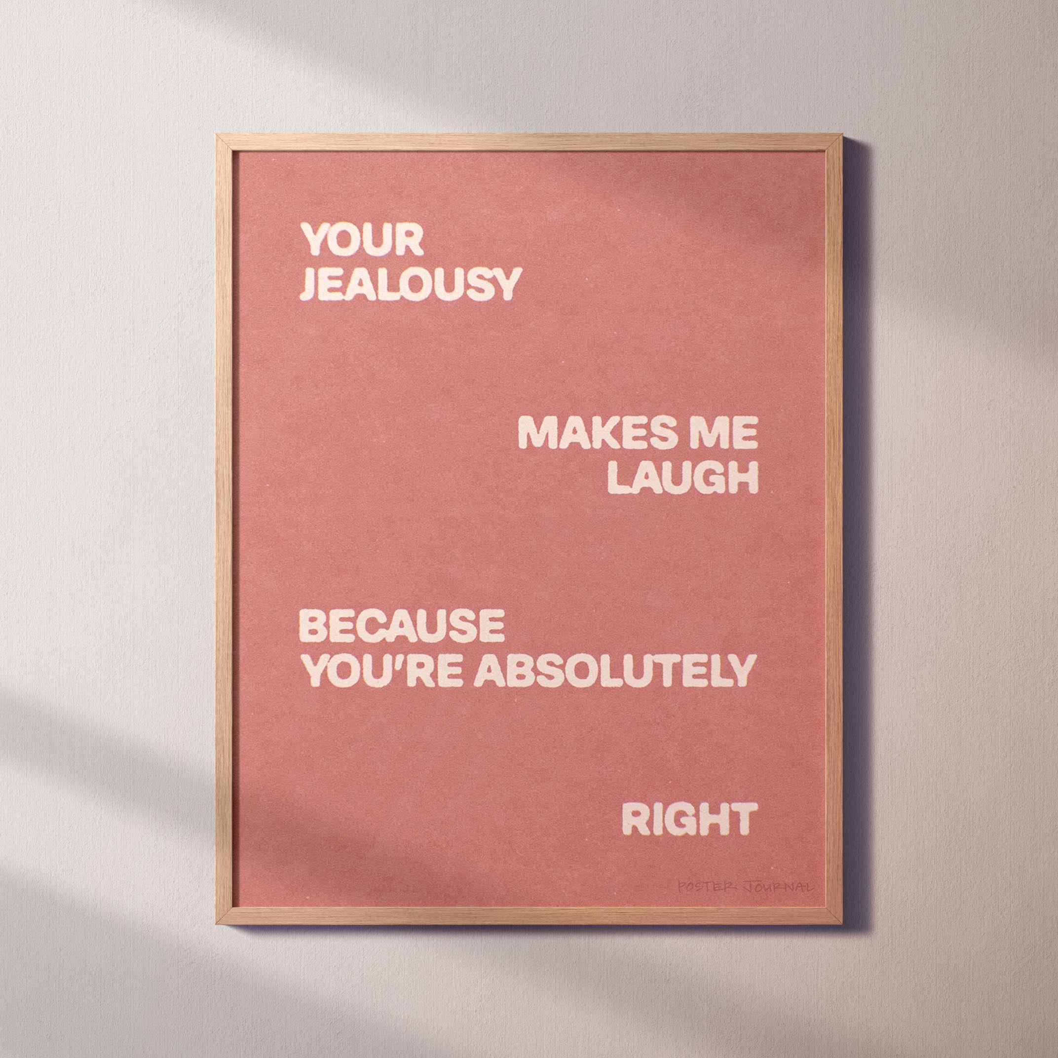 JEALOUSY PRINT
