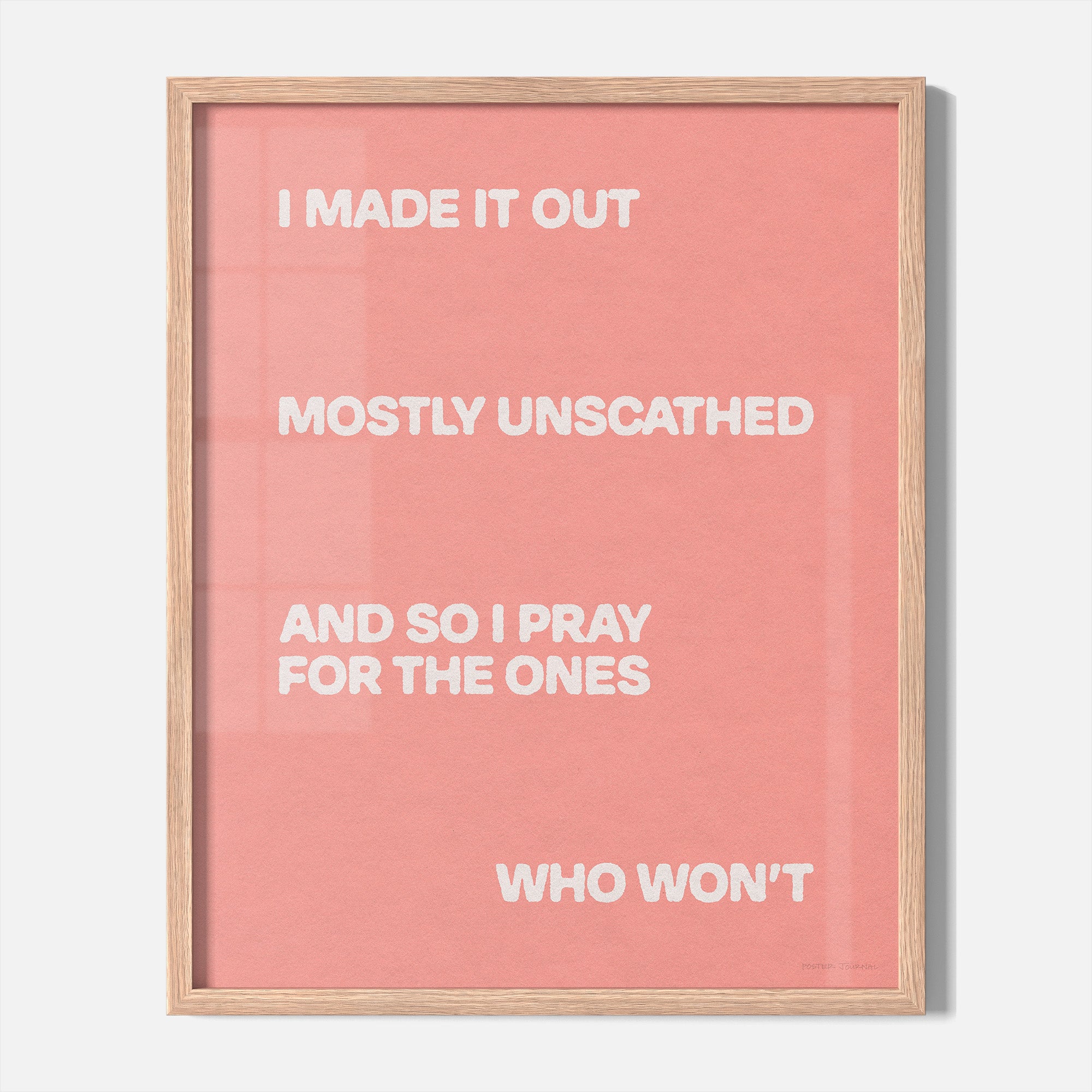 UNSCATHED PRINT