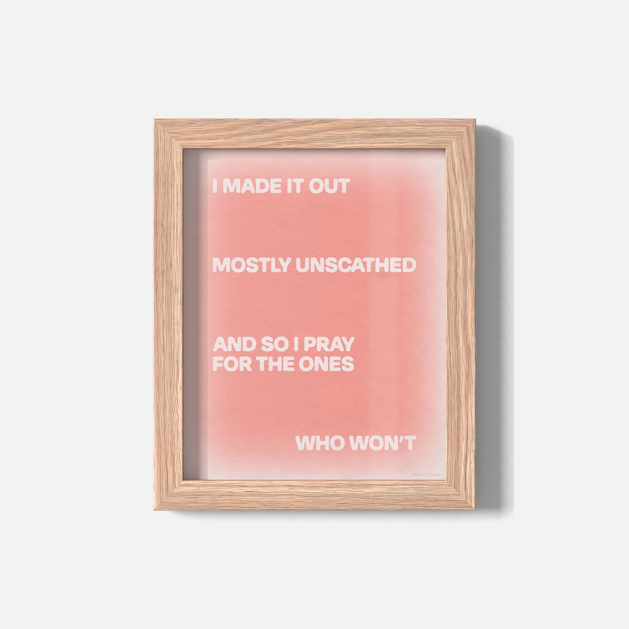 UNSCATHED PRINT