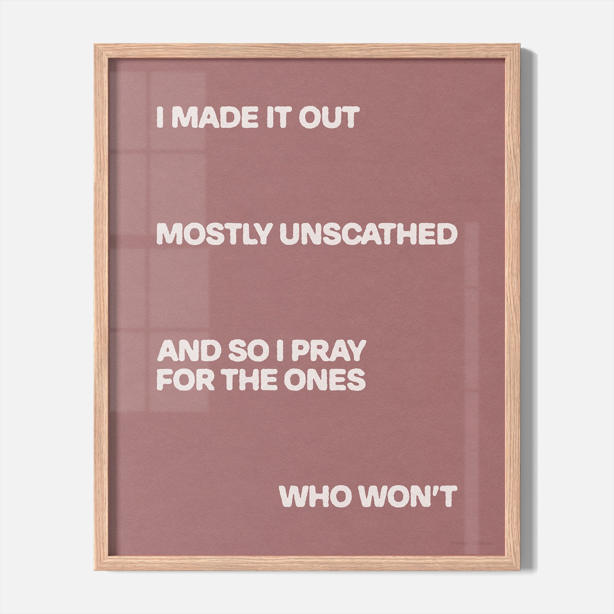 UNSCATHED PRINT