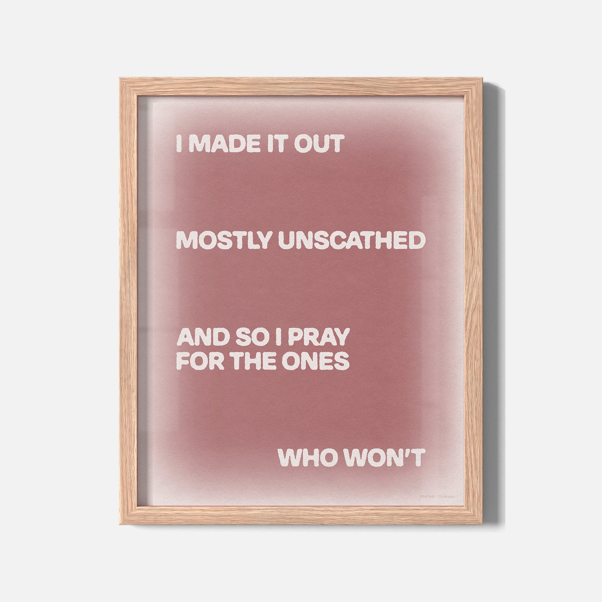 UNSCATHED PRINT