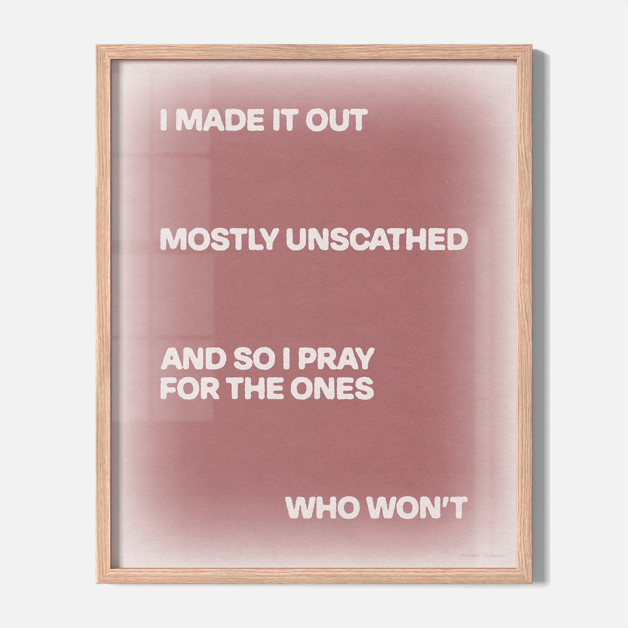 UNSCATHED PRINT