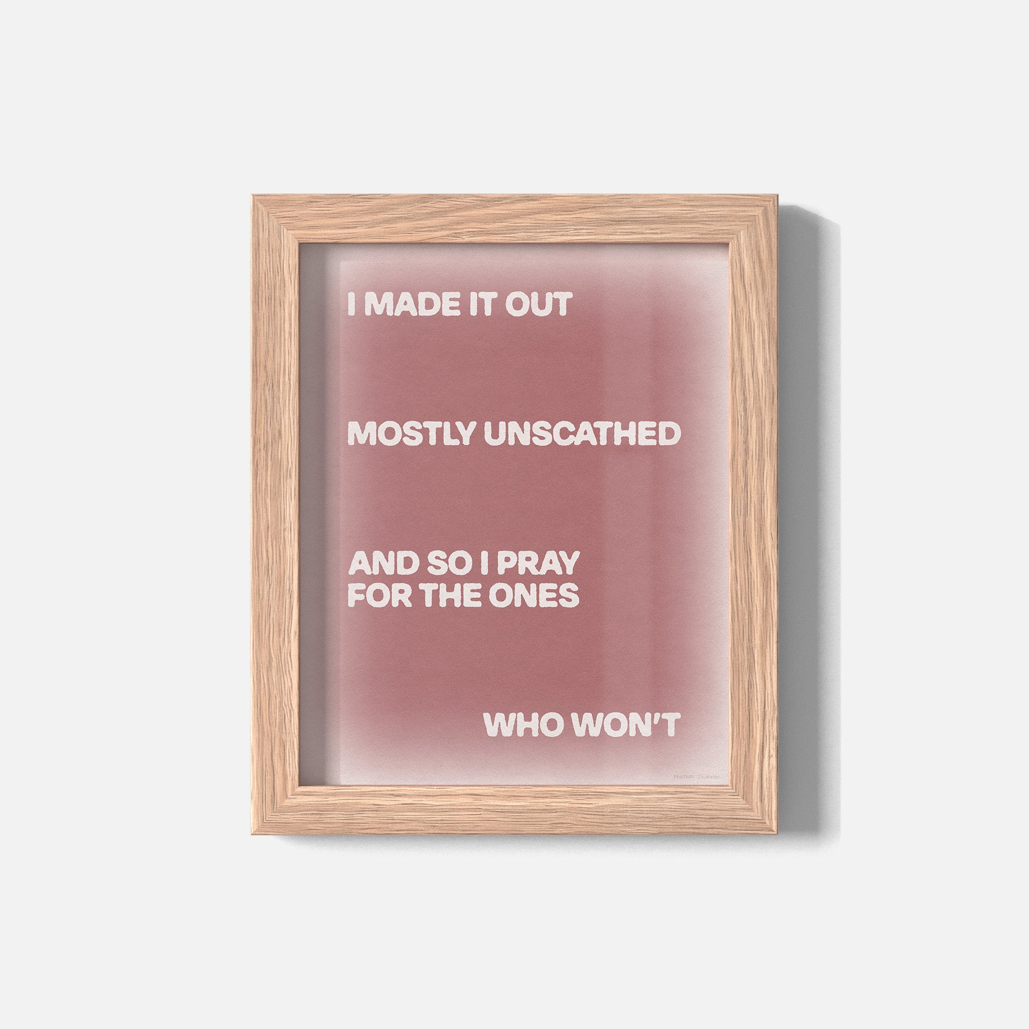 UNSCATHED PRINT