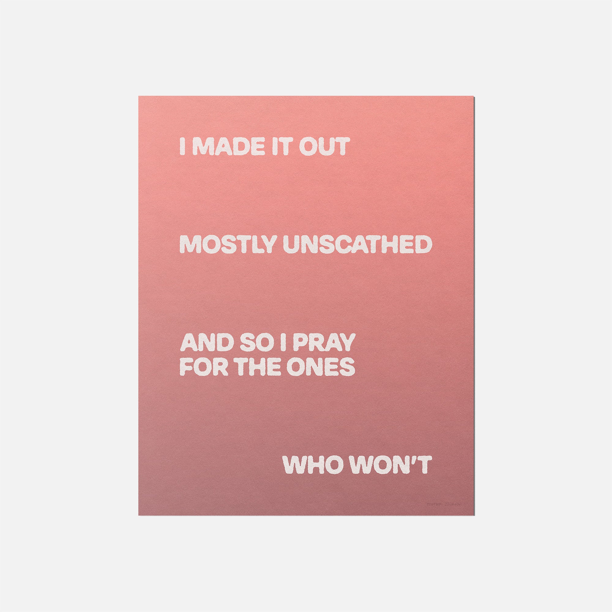 UNSCATHED PRINT