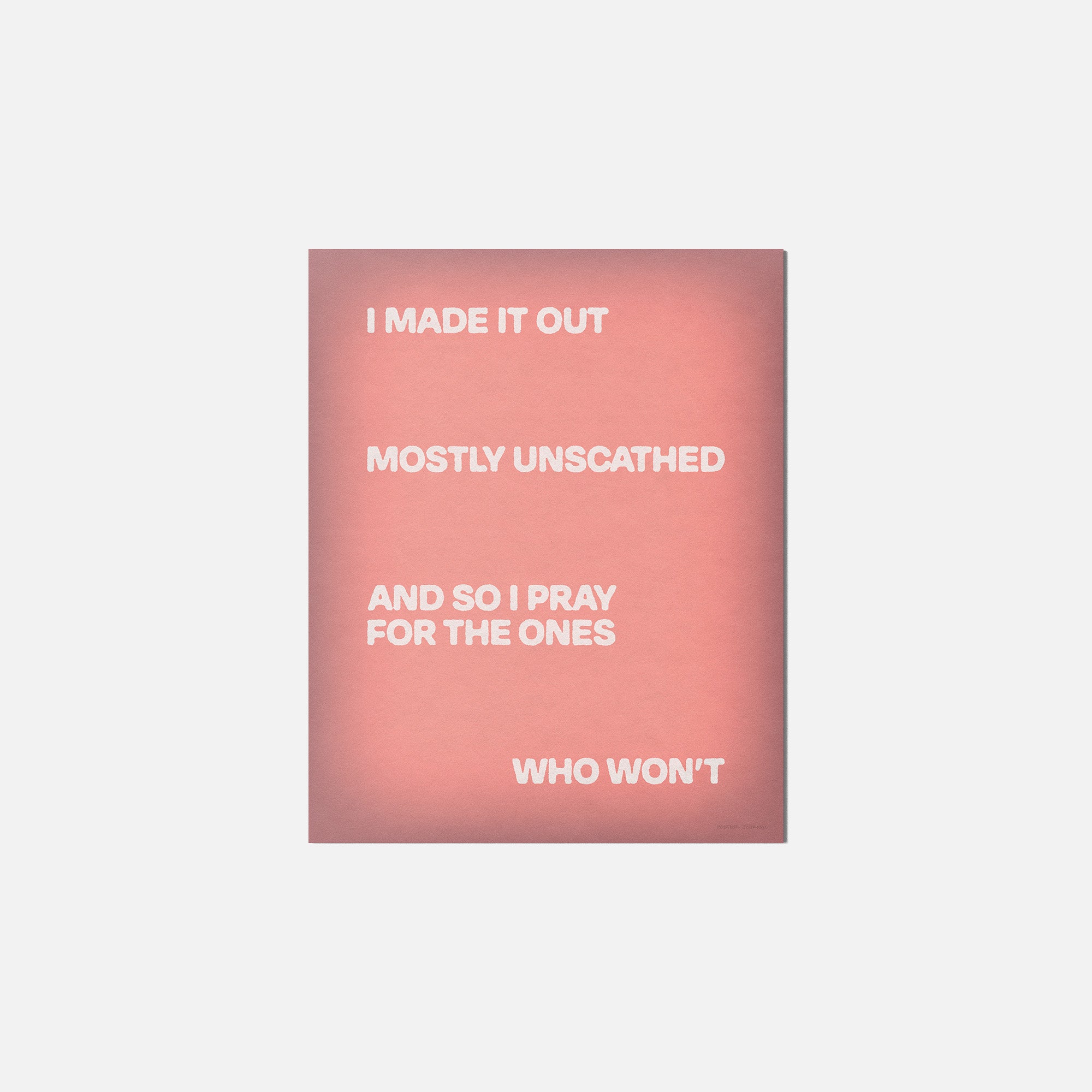 UNSCATHED PRINT