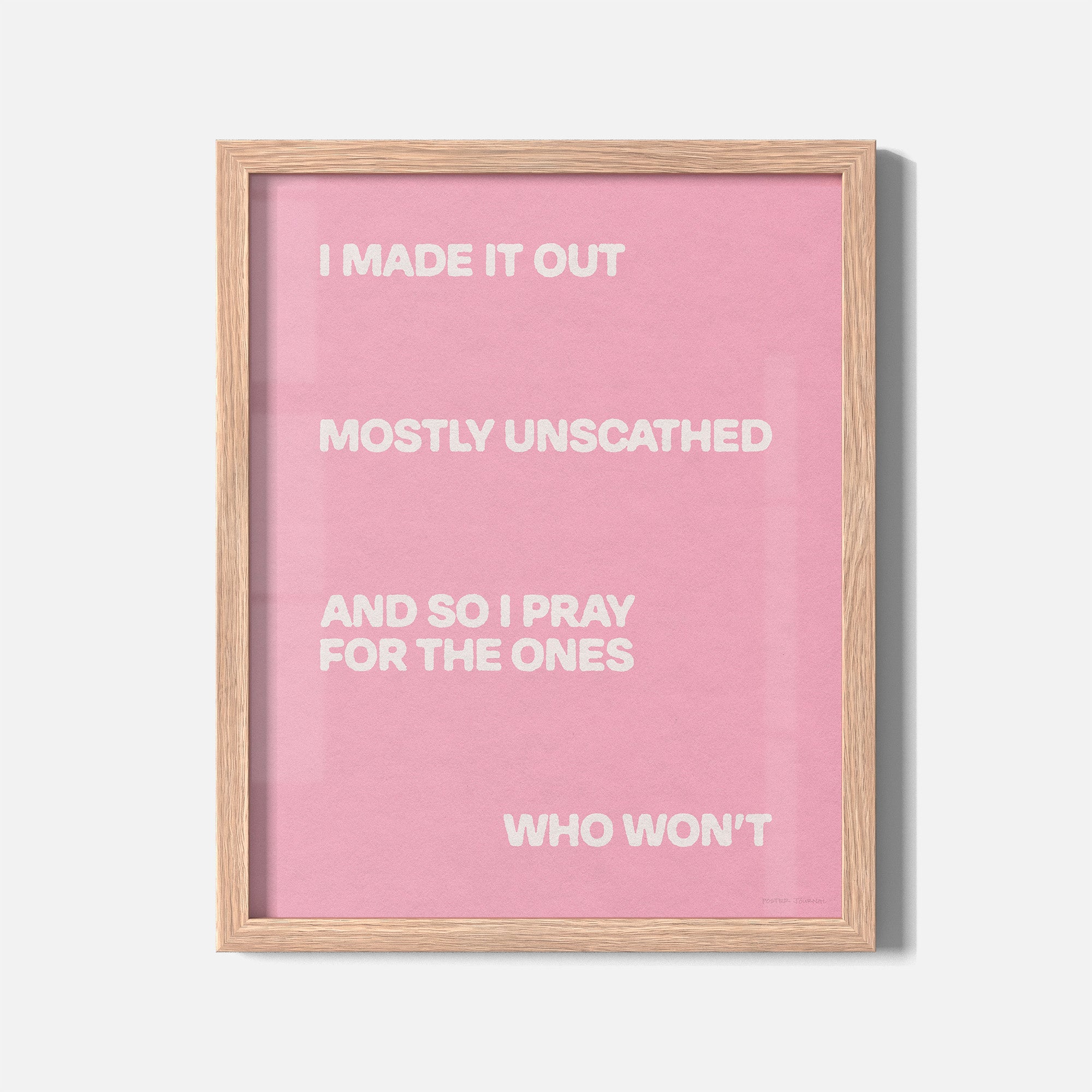 UNSCATHED PRINT